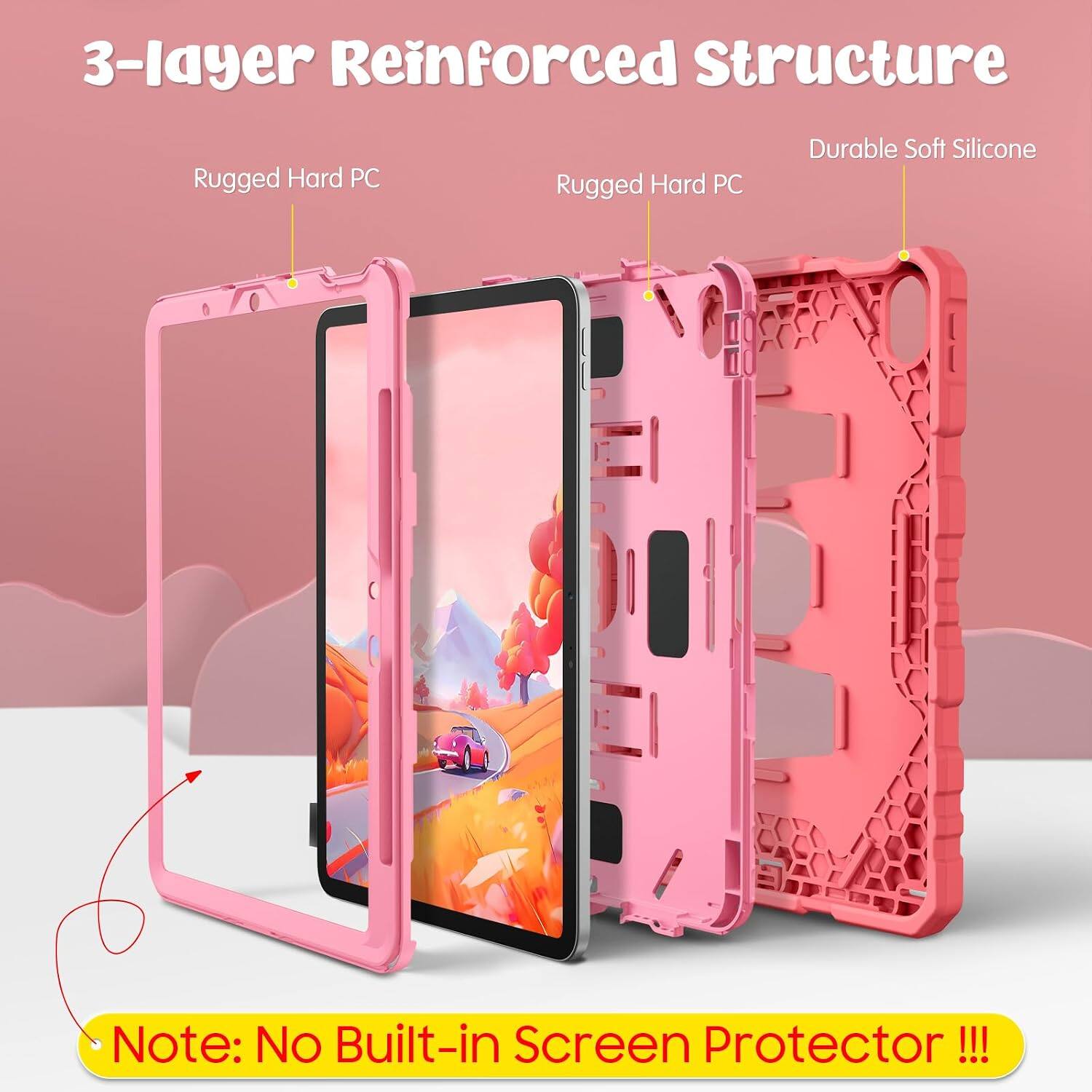 3-layer Reinforced Structure  
Rugged Hard PC  
Rugged Hard PC  
Durable Soft Silicone  
Note: No Built-in Screen Protector !!!