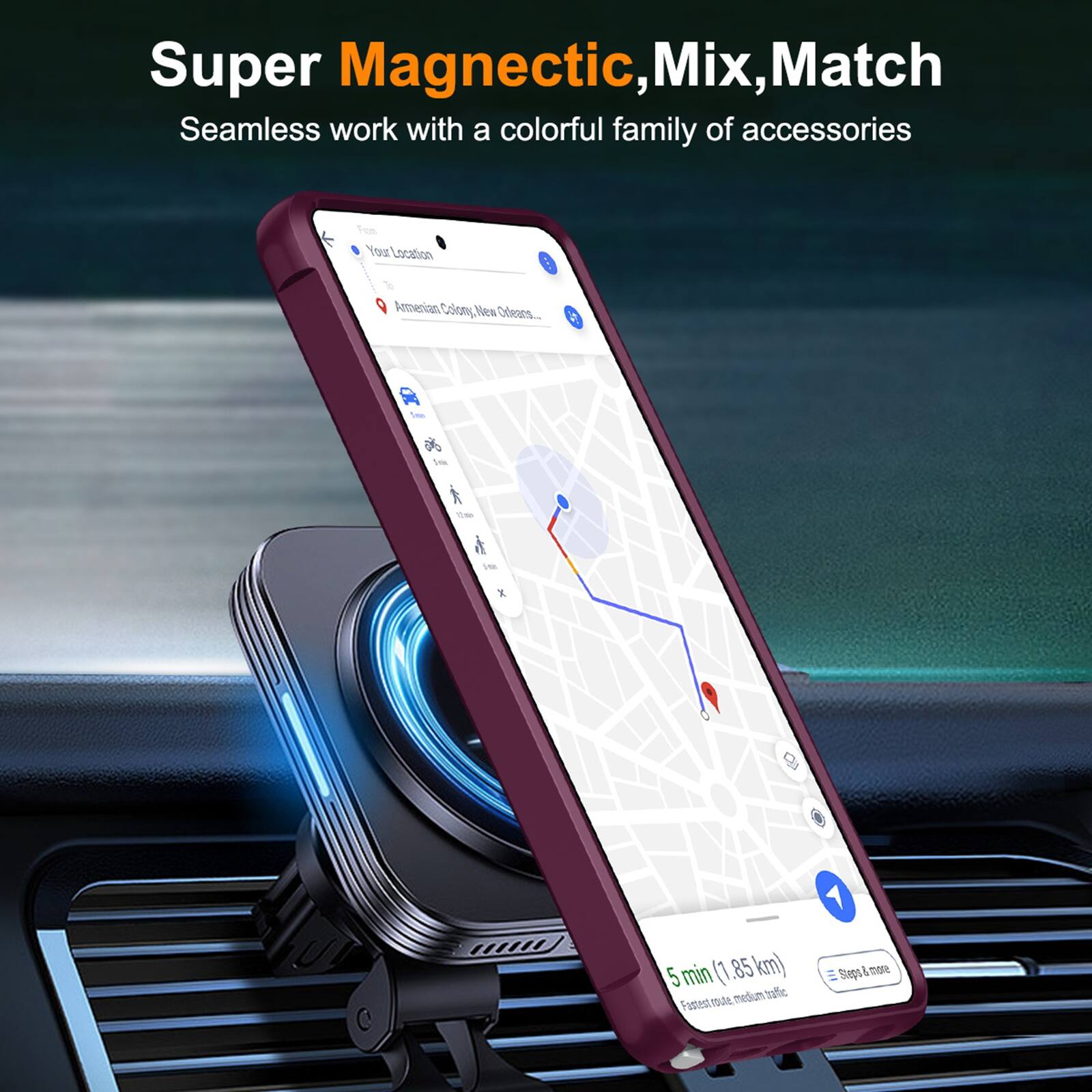 Super Magnetic, Mix, Match  
Seamless work with a colorful family of accessories  

Your Location  
Armenian Colony, New Orleans.  

25  
10 mle  

X  
5 min (1.85 km) medium traffic Fastest route,  
Staps & 510m