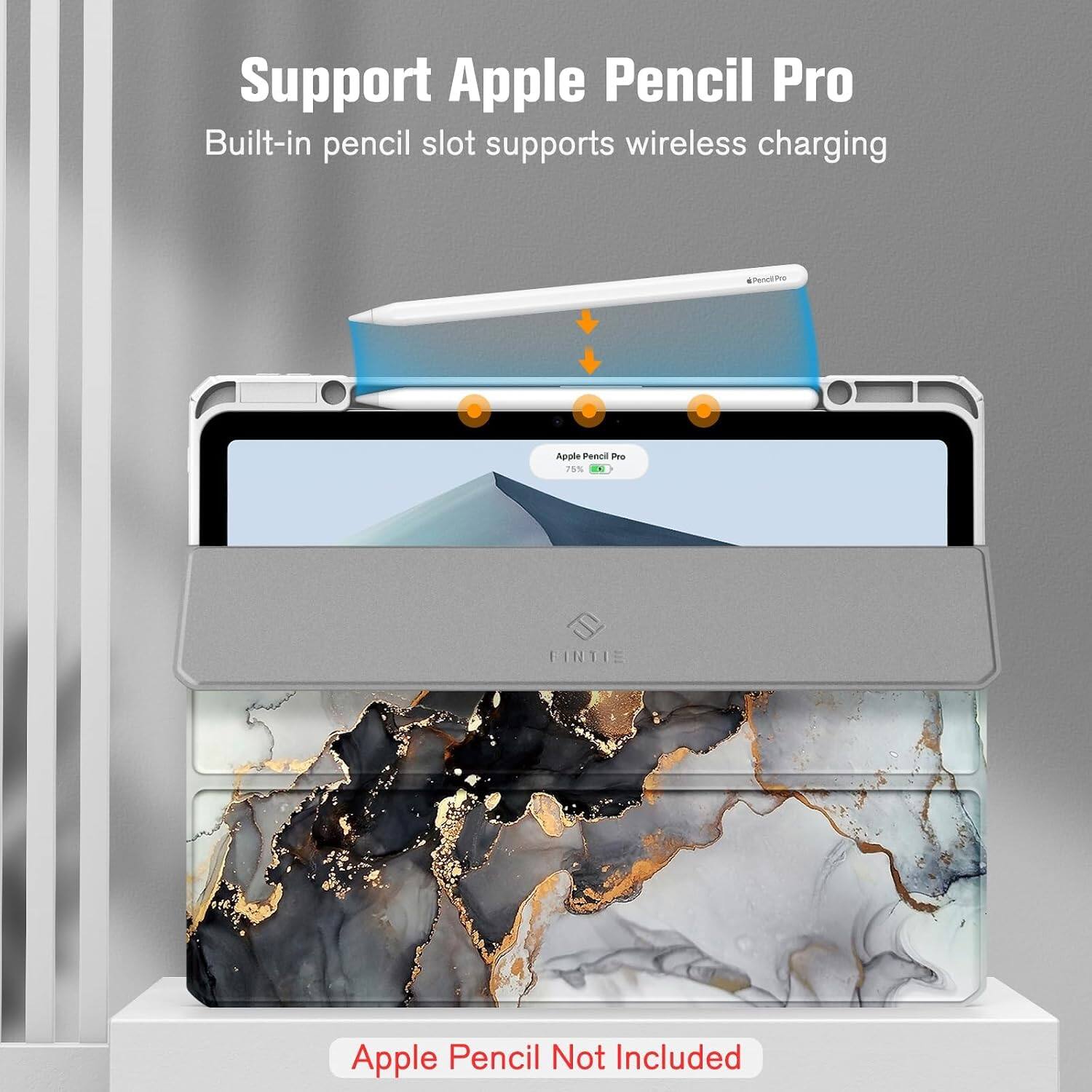 Support Apple Pencil Pro  
Built-in pencil slot supports wireless charging  
#PencilPro  
Apple Pencil Pro 76%  
FINTIE  
Apple Pencil Not Included