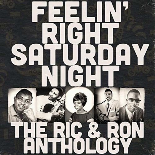 Various Artists - Feelin' Right Saturday Night: The Ric & Ron Anthology (Various Artists)  - COMPACT DISCS