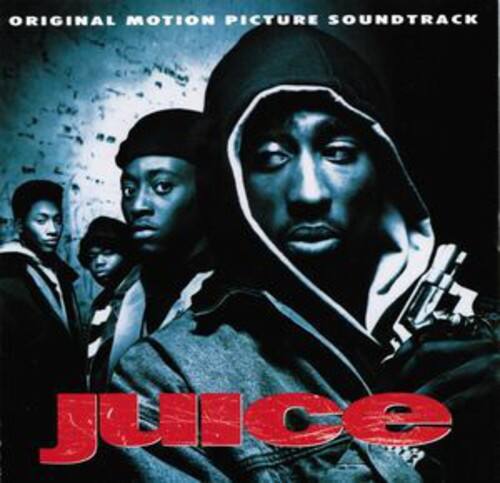 ORIGINAL MOTION PICTURE SOUNDTRACK

JUICE