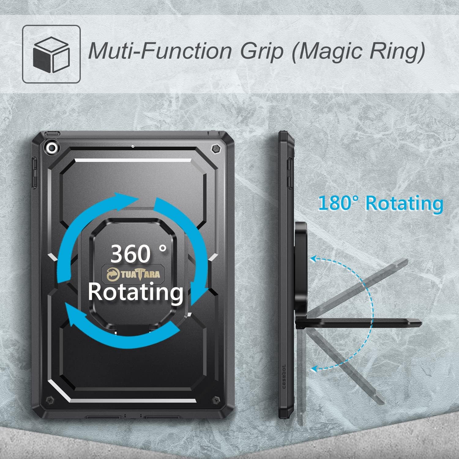 Multi-Function Grip (Magic Ring)  
180° Rotating  
360° Rotating  
TUATARA
