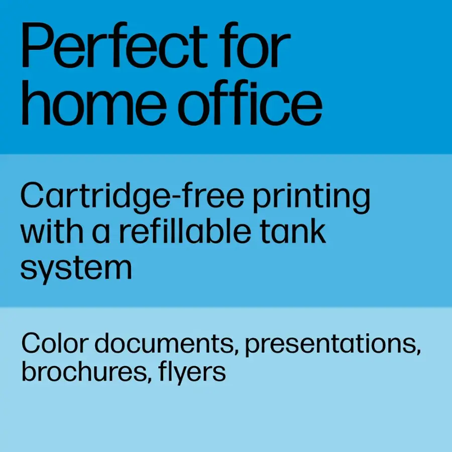 Perfect for home office: Cartridge-free printing with a refillable tank system. Color documents, presentations, brochures, flyers.