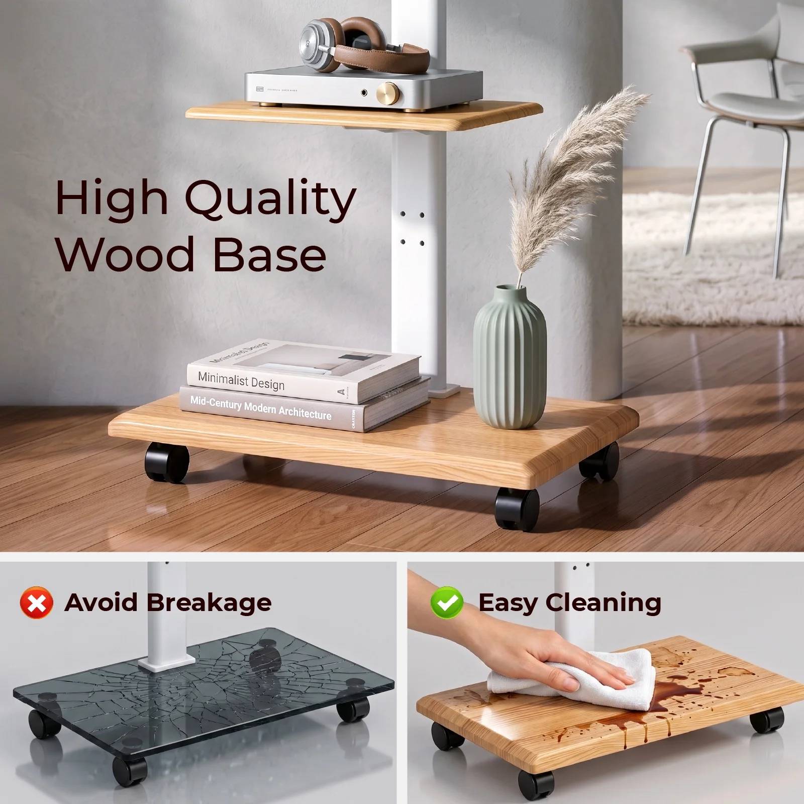 High Quality Wood Base

Minimalist Design Mid-Century Modern Architecture

Avoid Breakage

Easy Cleaning