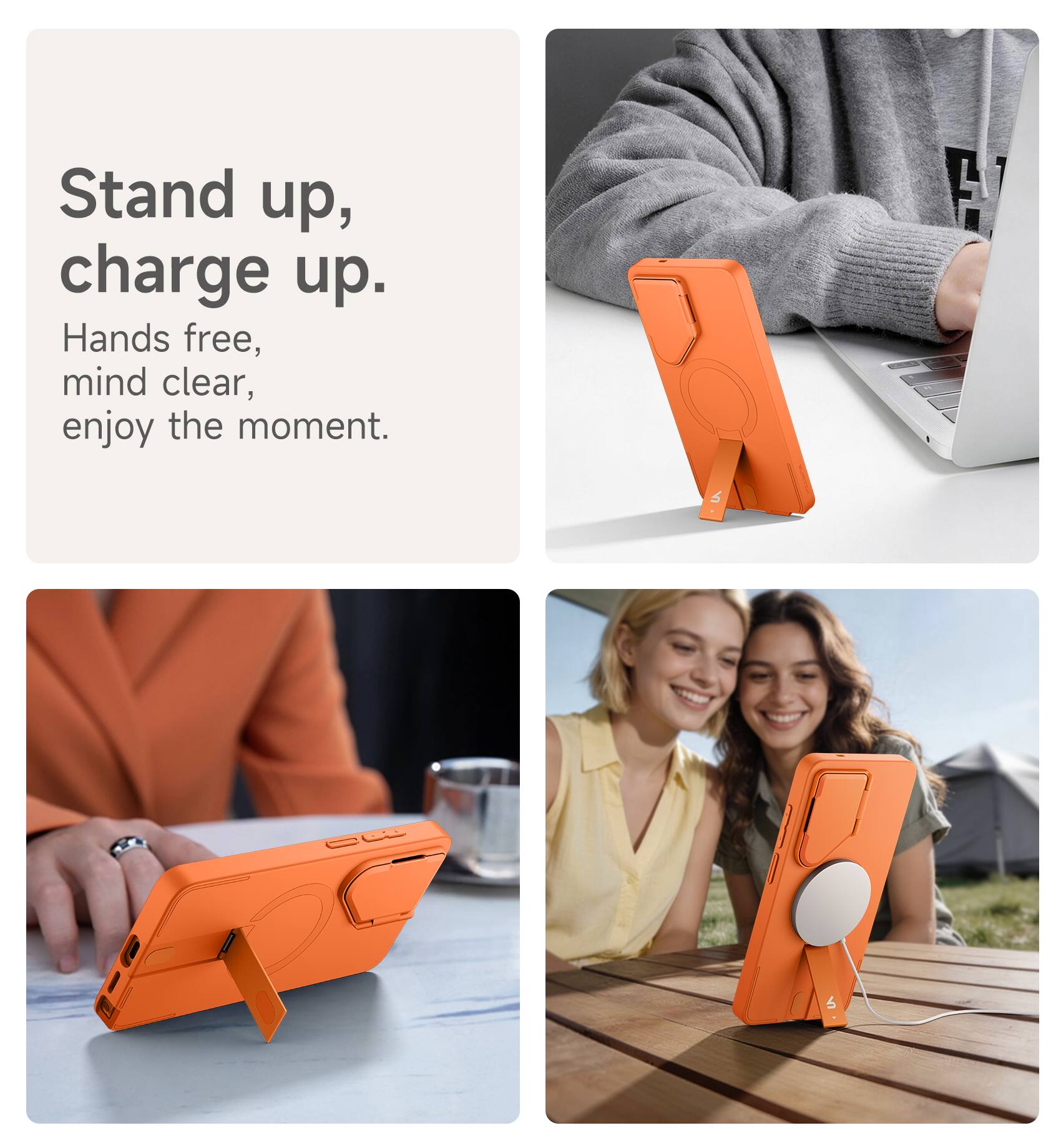 Stand up, charge up.  
Hands free, mind clear, enjoy the moment.