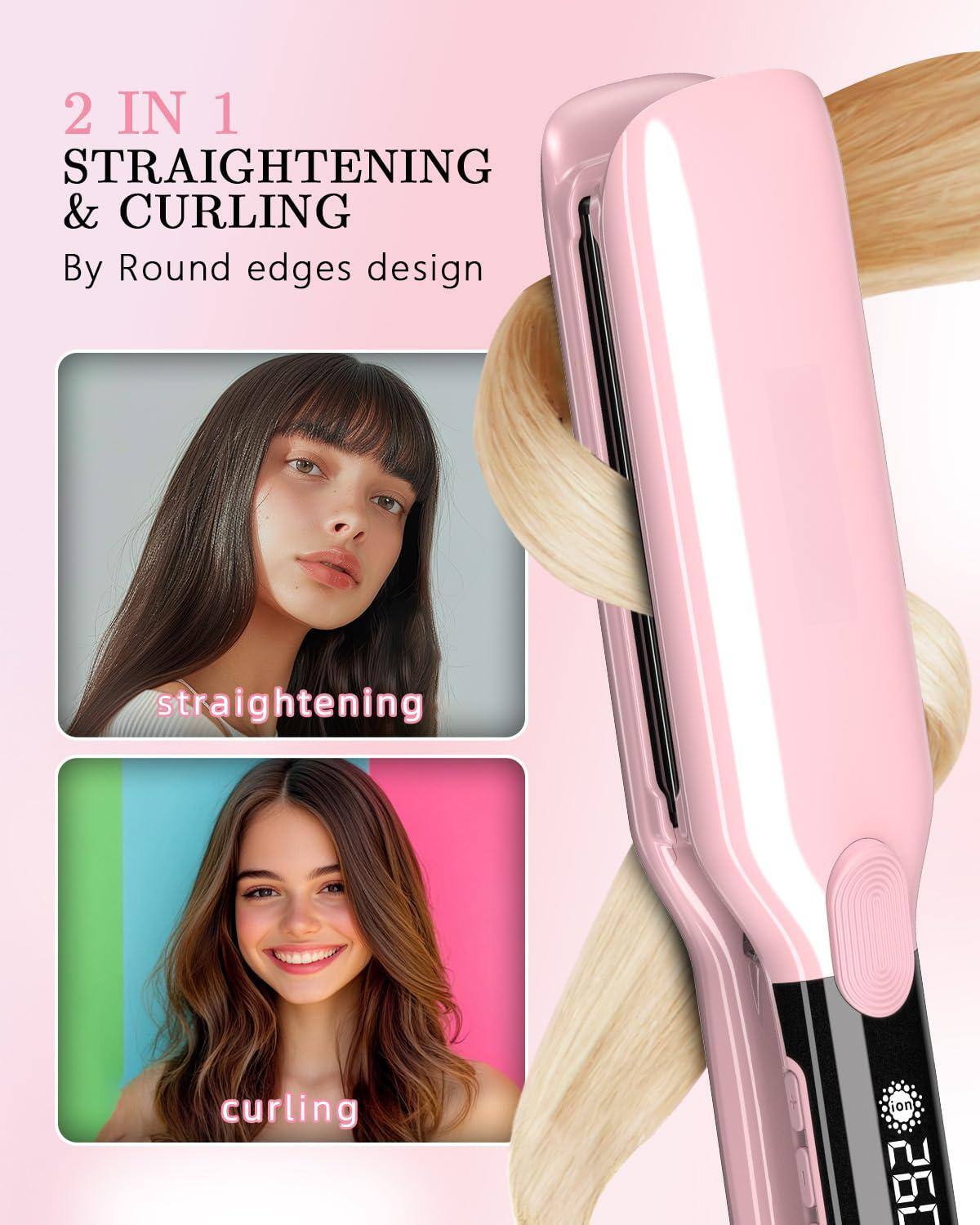 2 IN 1  
STRAIGHTENING & CURLING  
By Round edges design  

straightening  

curling