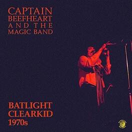 Captain Beefheart & Magic Band - Batlight Clearkid - VINYL LP