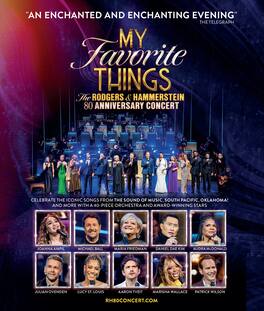 My Favorite Things: The Rodgers & Hammerstein 80th Anniversary Concert - BLU-RAY