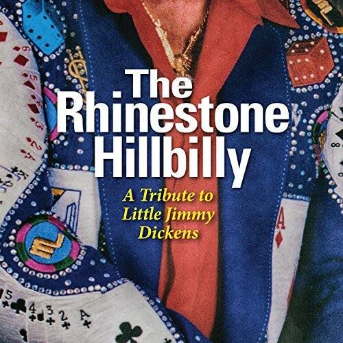 The Rhinestone Hillbilly  
A Tribute to Little Jimmy Dickens