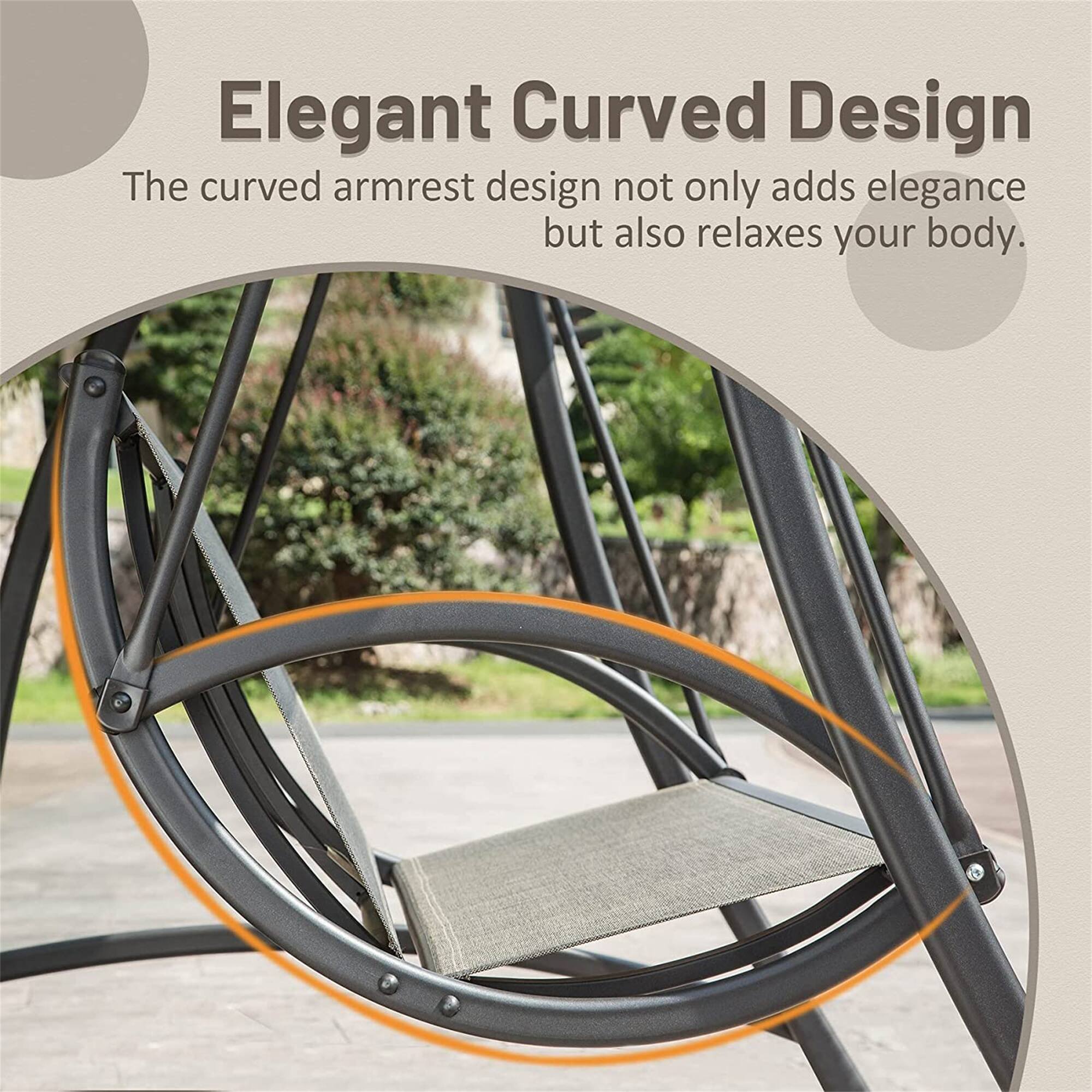 Elegant Curved Design  
The curved armrest design not only adds elegance but also relaxes your body.