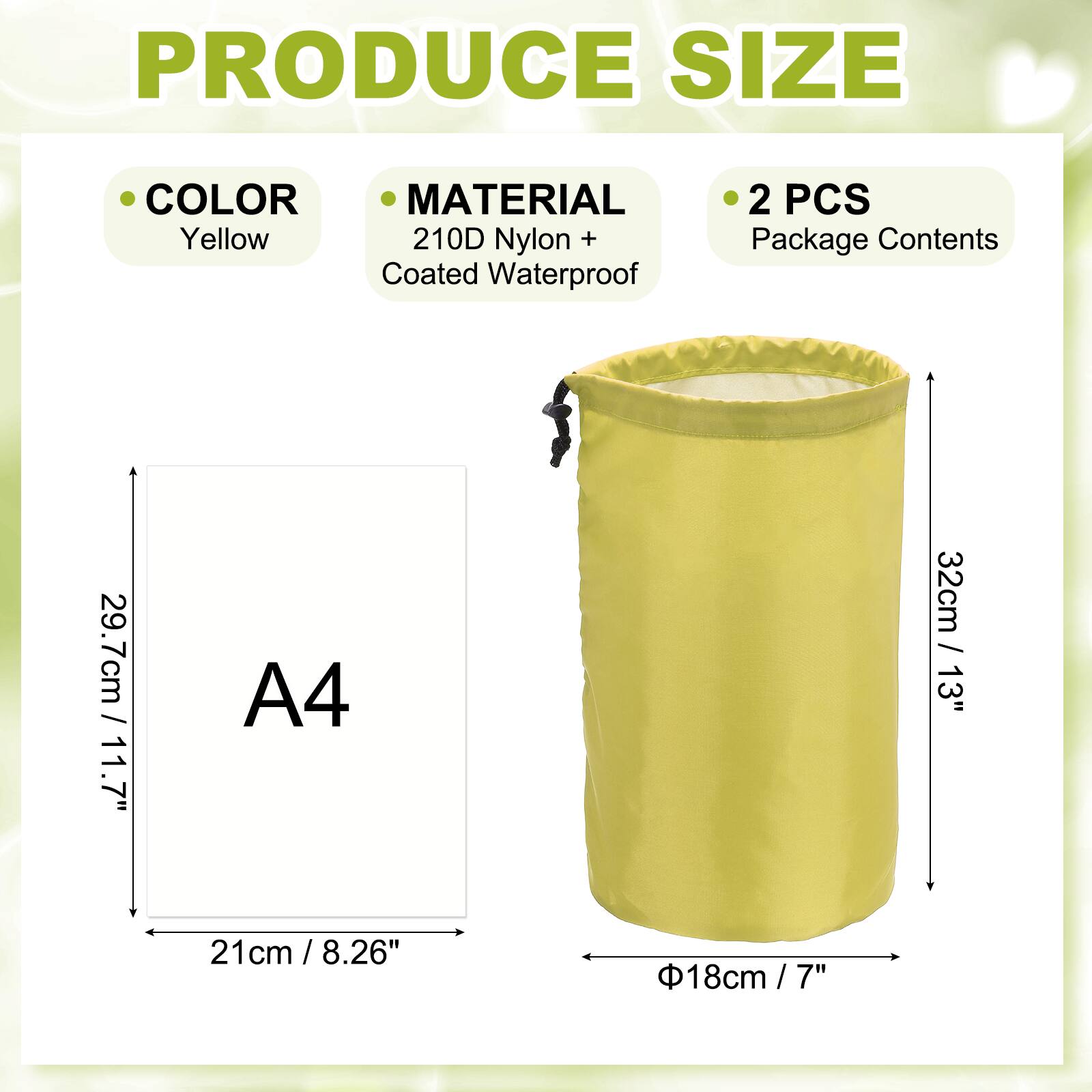 PRODUCE SIZE

COLOR: Yellow

MATERIAL: 210D Nylon + Coated Waterproof

2 PCS Package Contents

A4: 29.7cm / 11.7" x 21cm / 8.26"

Dimensions: 32cm / 13" x 18cm / 7"