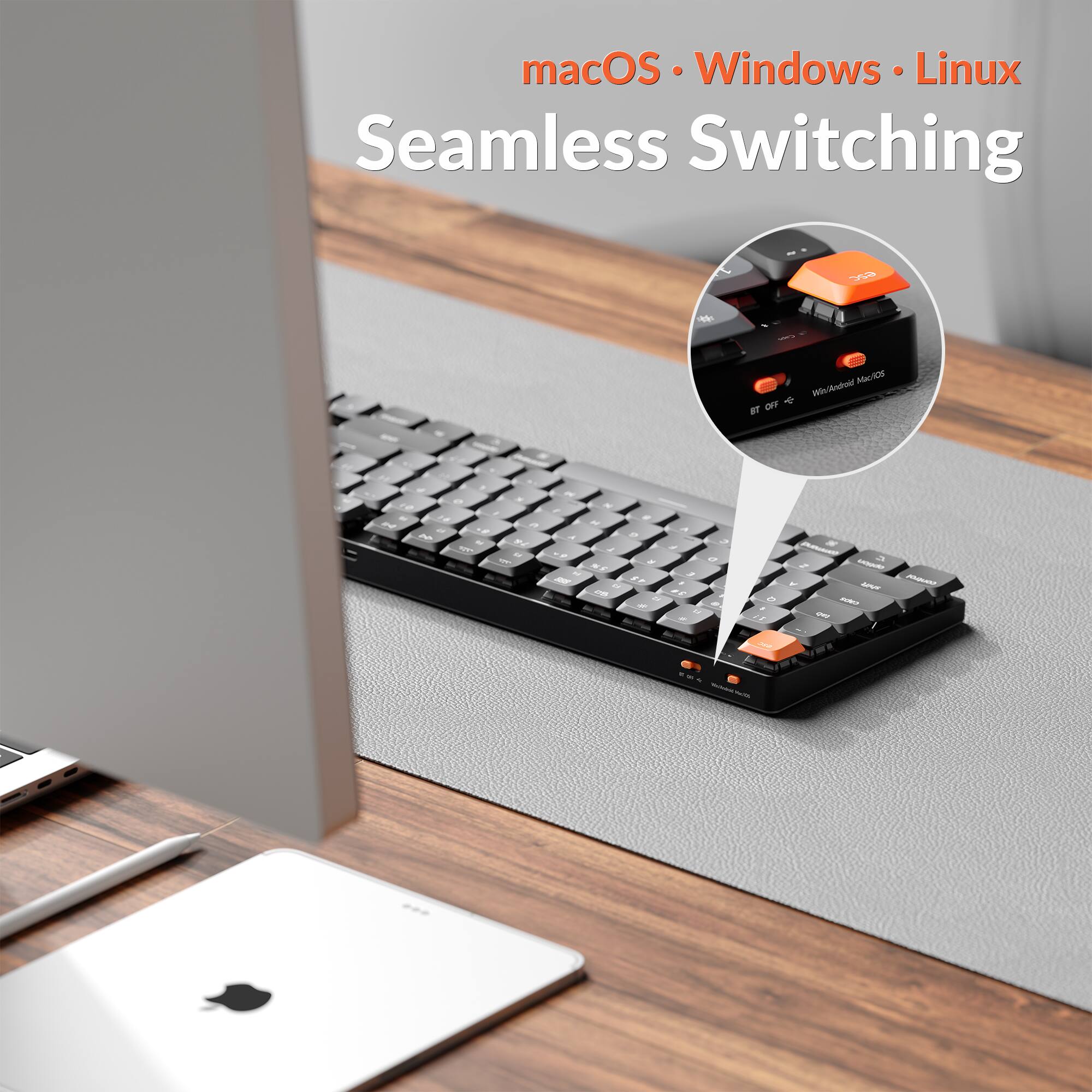 macOS • Windows • Linux  
Seamless Switching