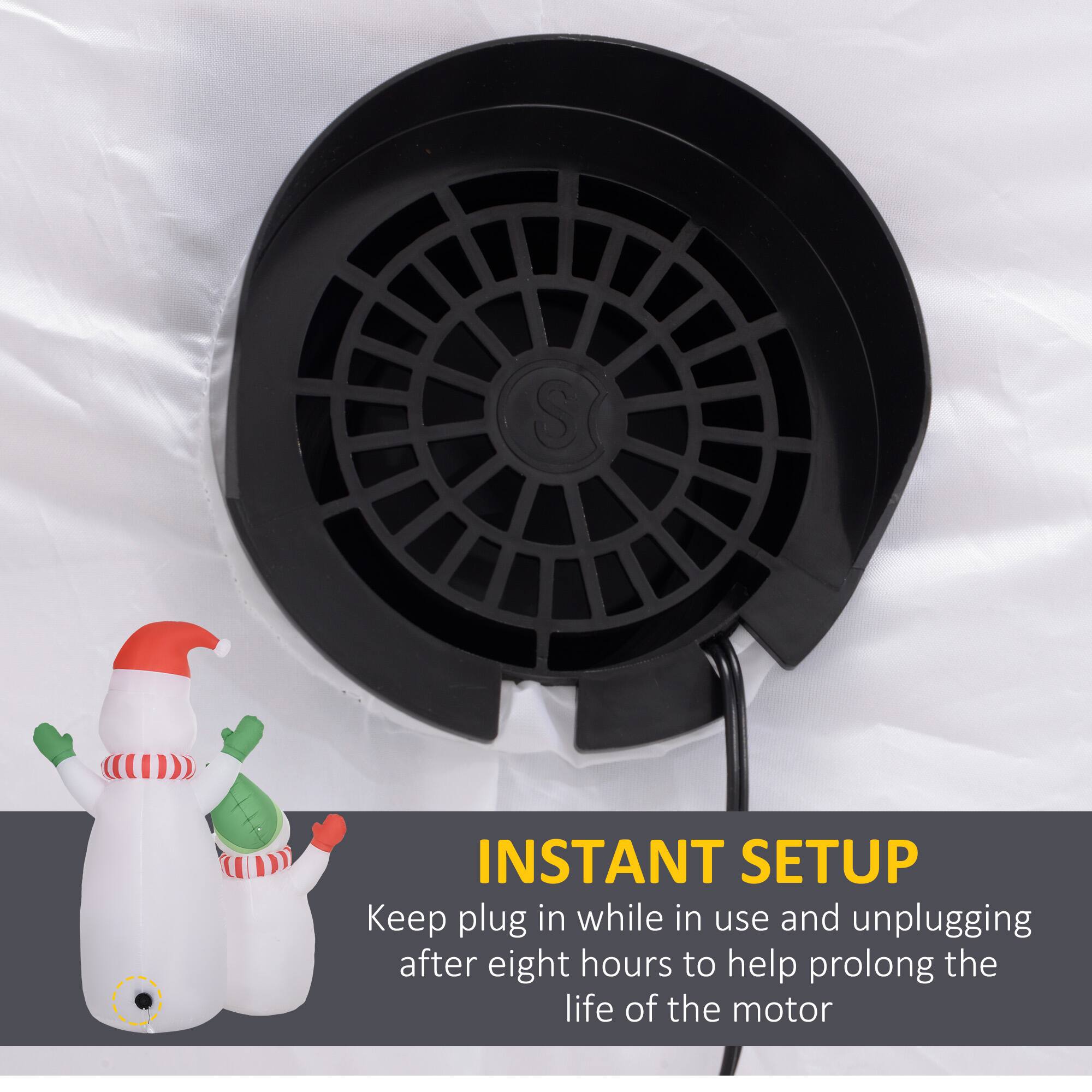 INSTANT SETUP  
Keep plug in while in use and unplugging after eight hours to help prolong the life of the motor