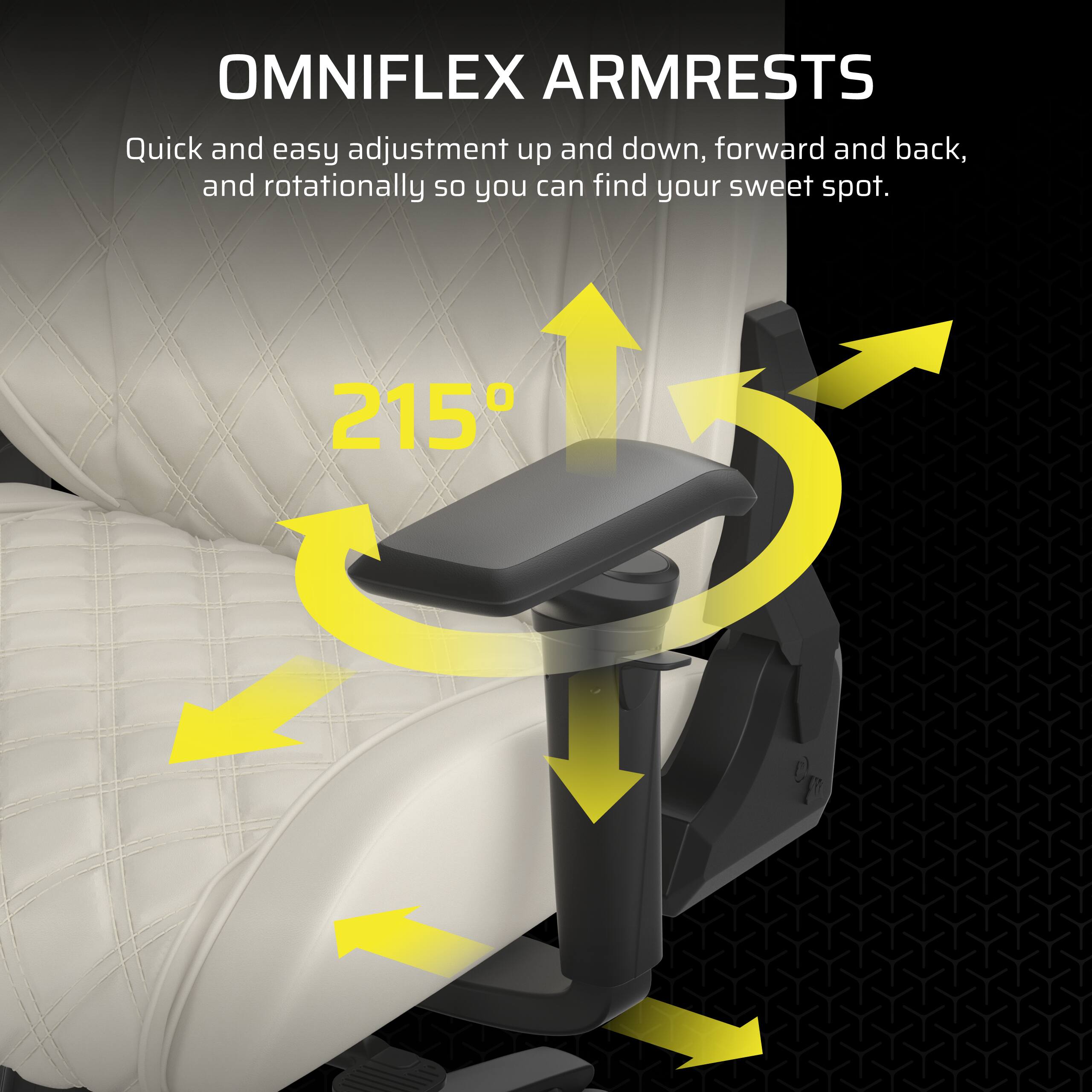 OMNIFLEX ARMRESTS: Quick and easy adjustment up and down, forward and back, and rotationally so you can find your sweet spot. 215
