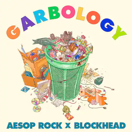 GARBOLGY
AESOP ROCK X BLOCKHEAD
