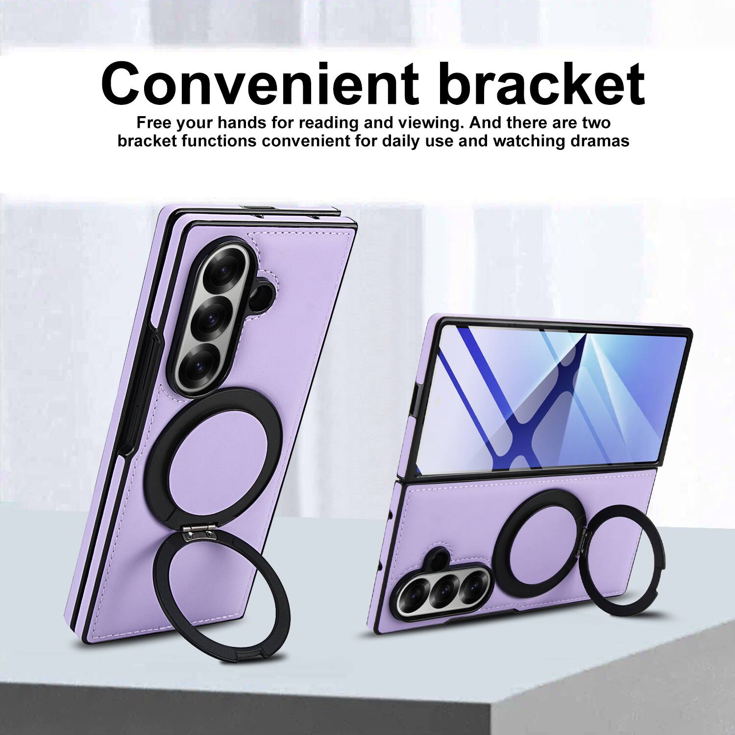 Convenient bracket  
Free your hands for reading and viewing. And there are two bracket functions convenient for daily use and watching dramas.
