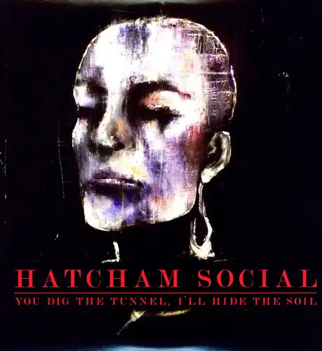 Hatcham Hatcham Social You Dig the Tunnel I'll Hide the Soil VINYL LP - Best Buy