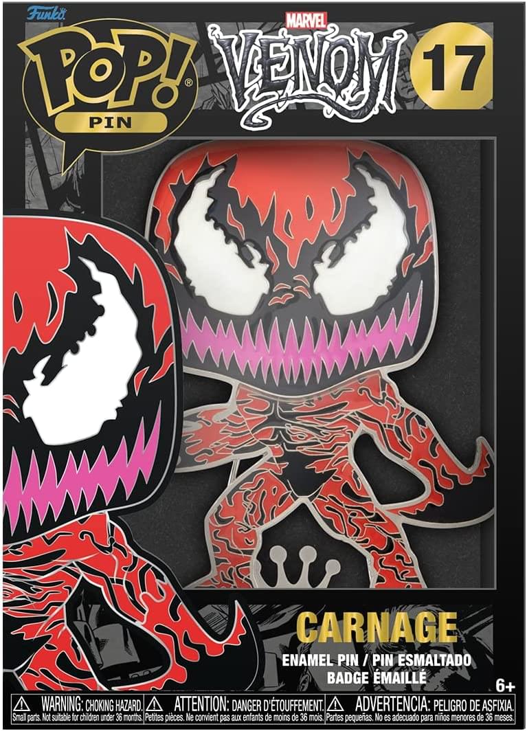 Funko POP! PIN  
MARVEL VENOM 17  
CARNAGE  
ENAMEL PIN / PIN ESMALTADO  
BADGE ÉMAILLE  

WARNING: CHOKING HAZARD. Small parts. Not suitable for children under 36 months.  
ATTENTION: DANGER D'ÉTOUFFEMENT. Petites pièces. Ne convient pas aux enfants de moins de 36 mois.  
ADVERTENCIA: PELIGRO DE ASFIXIA. Partes pequeñas. No es adecuado para niños menores de 36 meses.  

6+