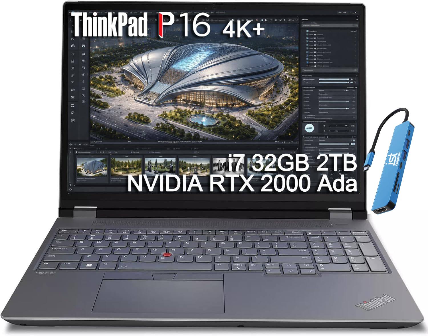 ThinkPad P16 4K+  
i7 32GB 2TB NVIDIA RTX 2000 Ada
