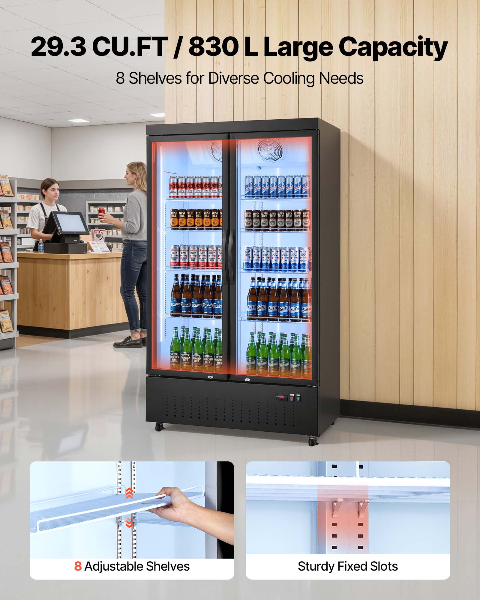 29.3 CU.FT / 830 L Large Capacity

8 Shelves for Diverse Cooling Needs

11
8 Adjustable Shelves
Sturdy Fixed Slots