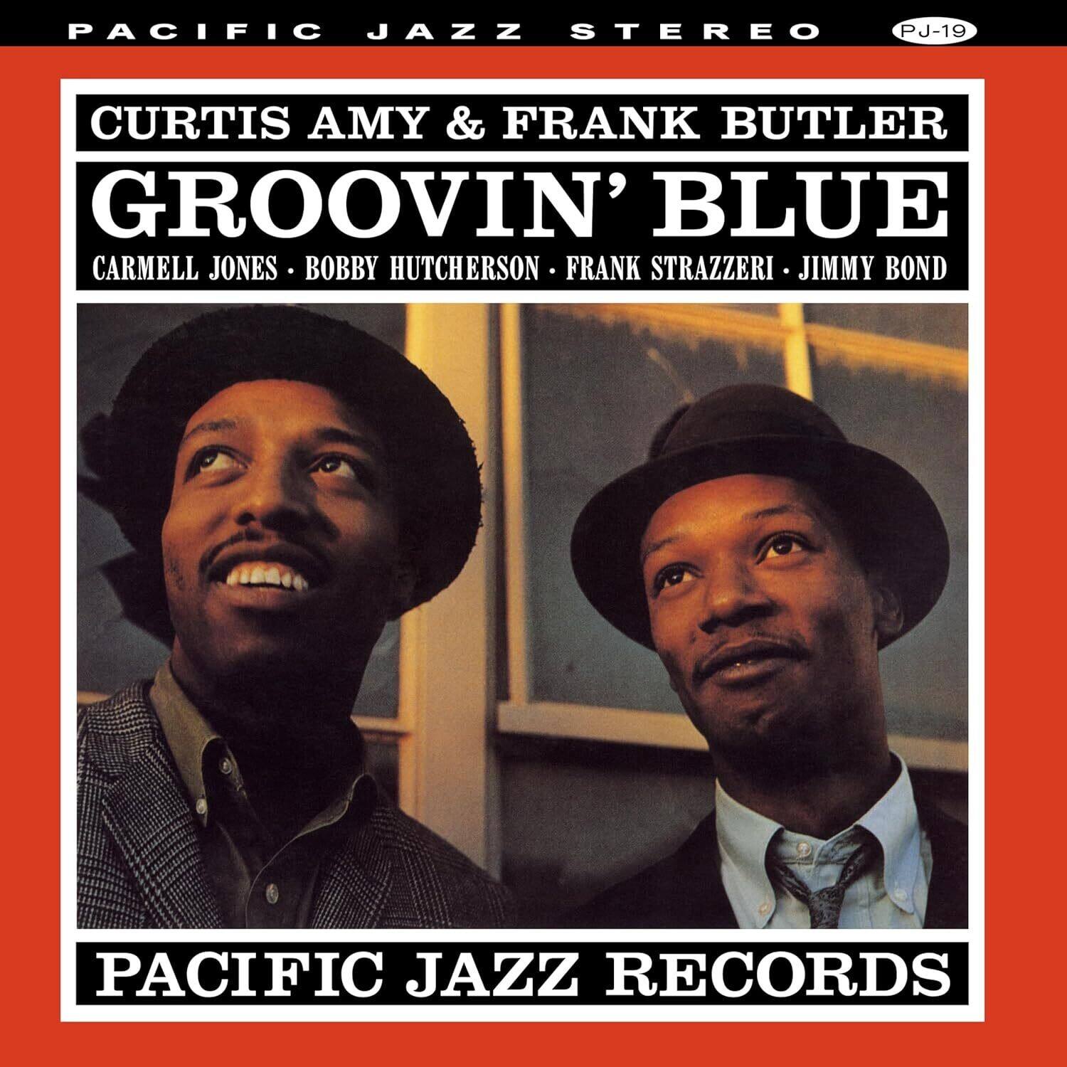 PACIFIC JAZZ STEREO  
PJ-19  

CURTIS AMY & FRANK BUTLER  
GROOVIN' BLUE  
CARMELL JONES • BOBBY HUTCHERSON • FRANK STRAZZERI • JIMMY BOND  

PACIFIC JAZZ RECORDS