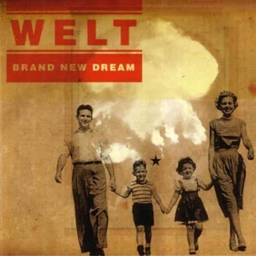 Welt - Brand New Dream  - COMPACT DISCS