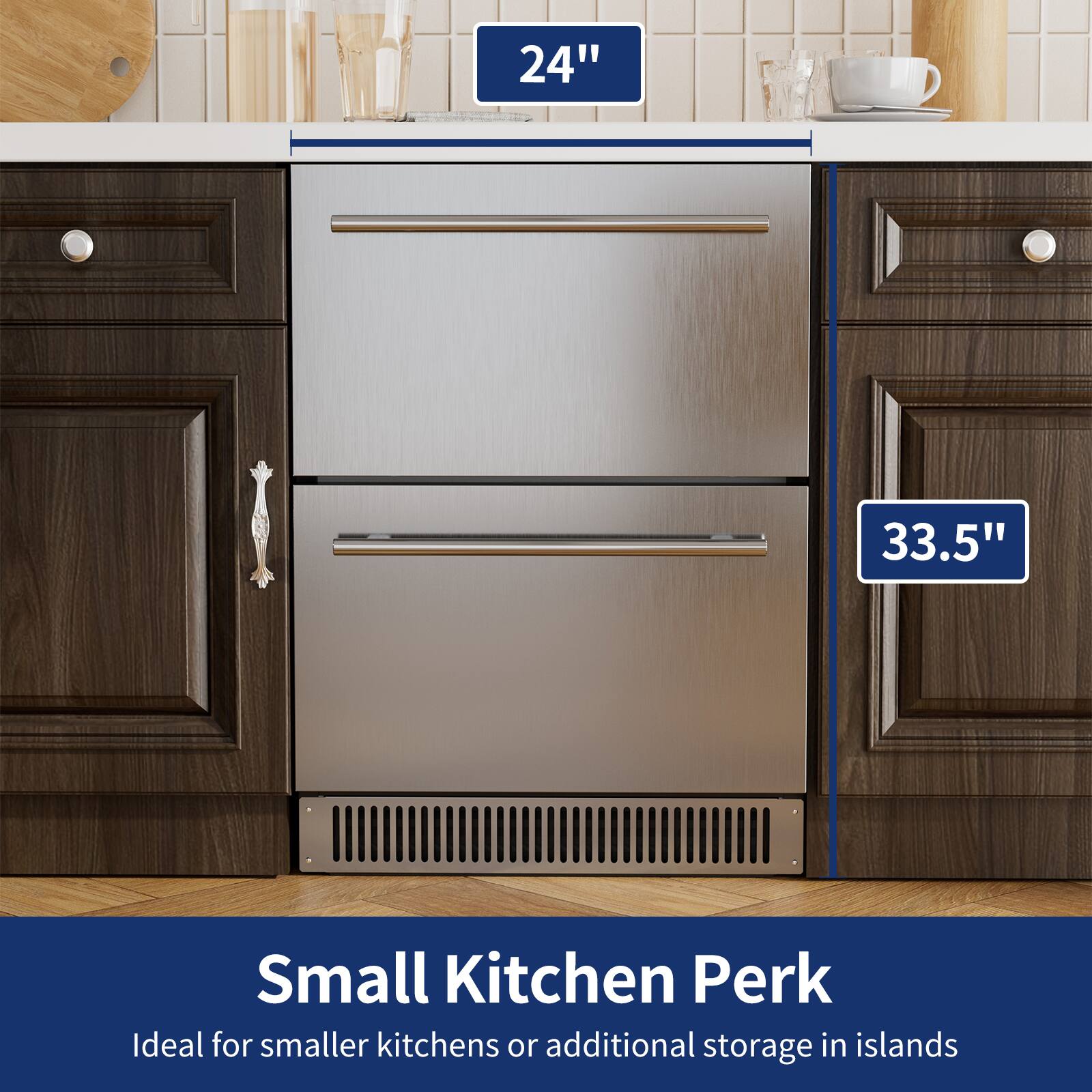 24"  
33.5"  

Small Kitchen Perk  
Ideal for smaller kitchens or additional storage in islands