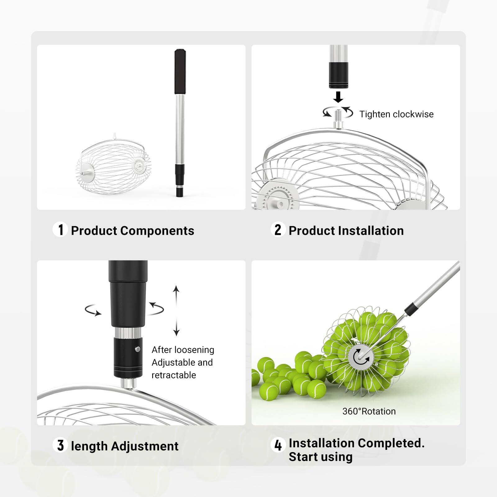 1. Product Components  
2. Product Installation  
   - Tighten clockwise  
3. Length Adjustment  
   - After loosening, Adjustable and retractable  
4. Installation Completed. Start using  
   - 360° Rotation