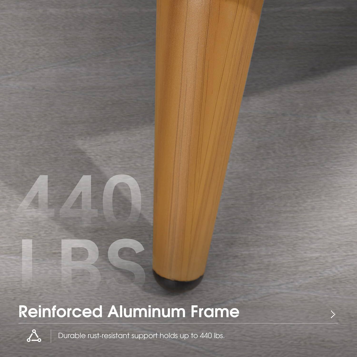 440 LBS Reinforced Aluminum Frame Durable rust-resistant support holds up to 440 lbs.