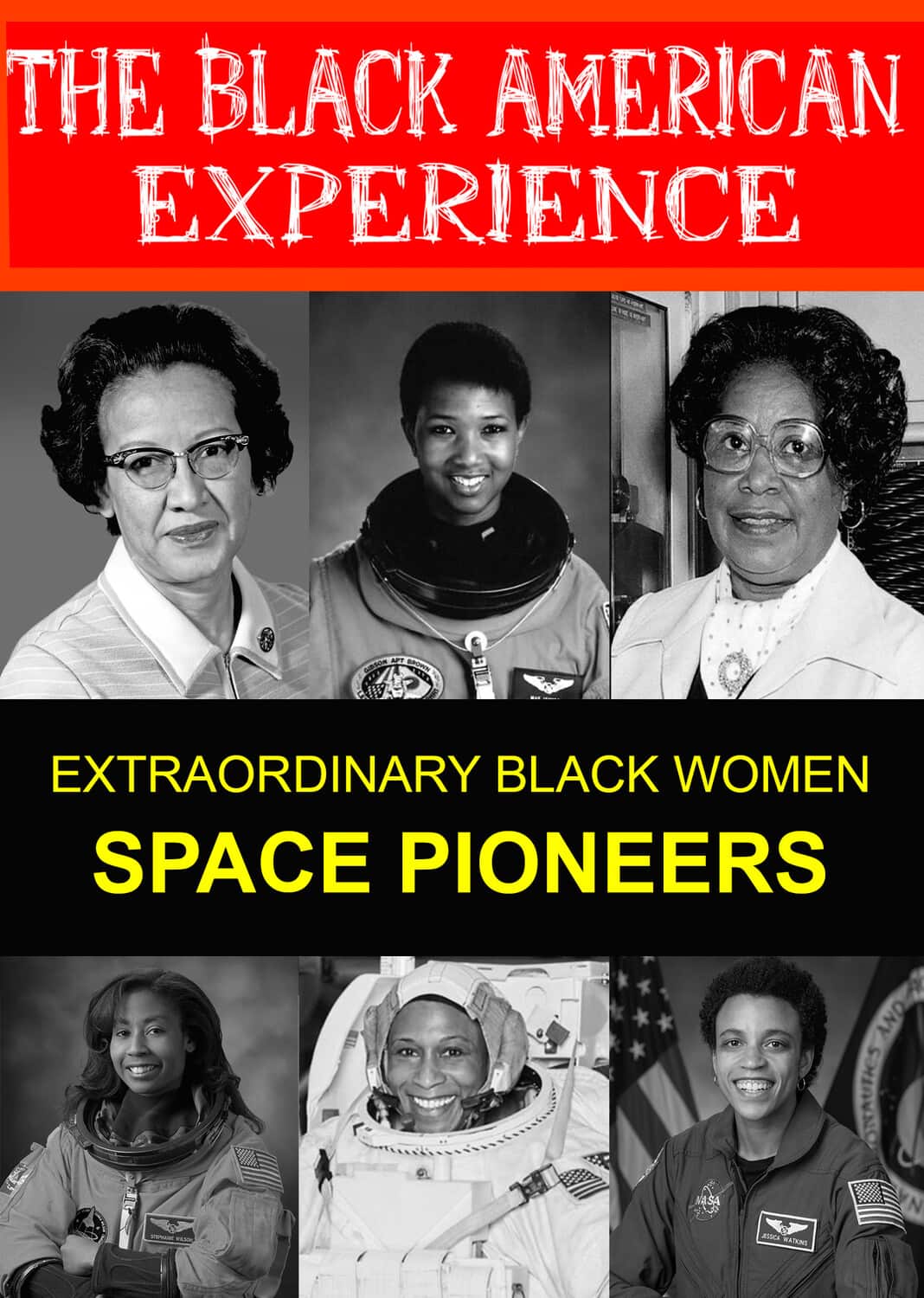 Learn About the First Black Women in Space Exploration & The first African-American Woman to Travel into Space- DVD