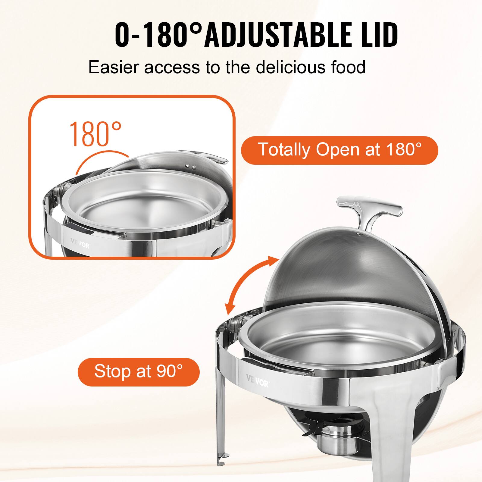 0-180° ADJUSTABLE LID
Easier access to the delicious food
180° Totally Open at 180°
Stop at 90° VEVOR