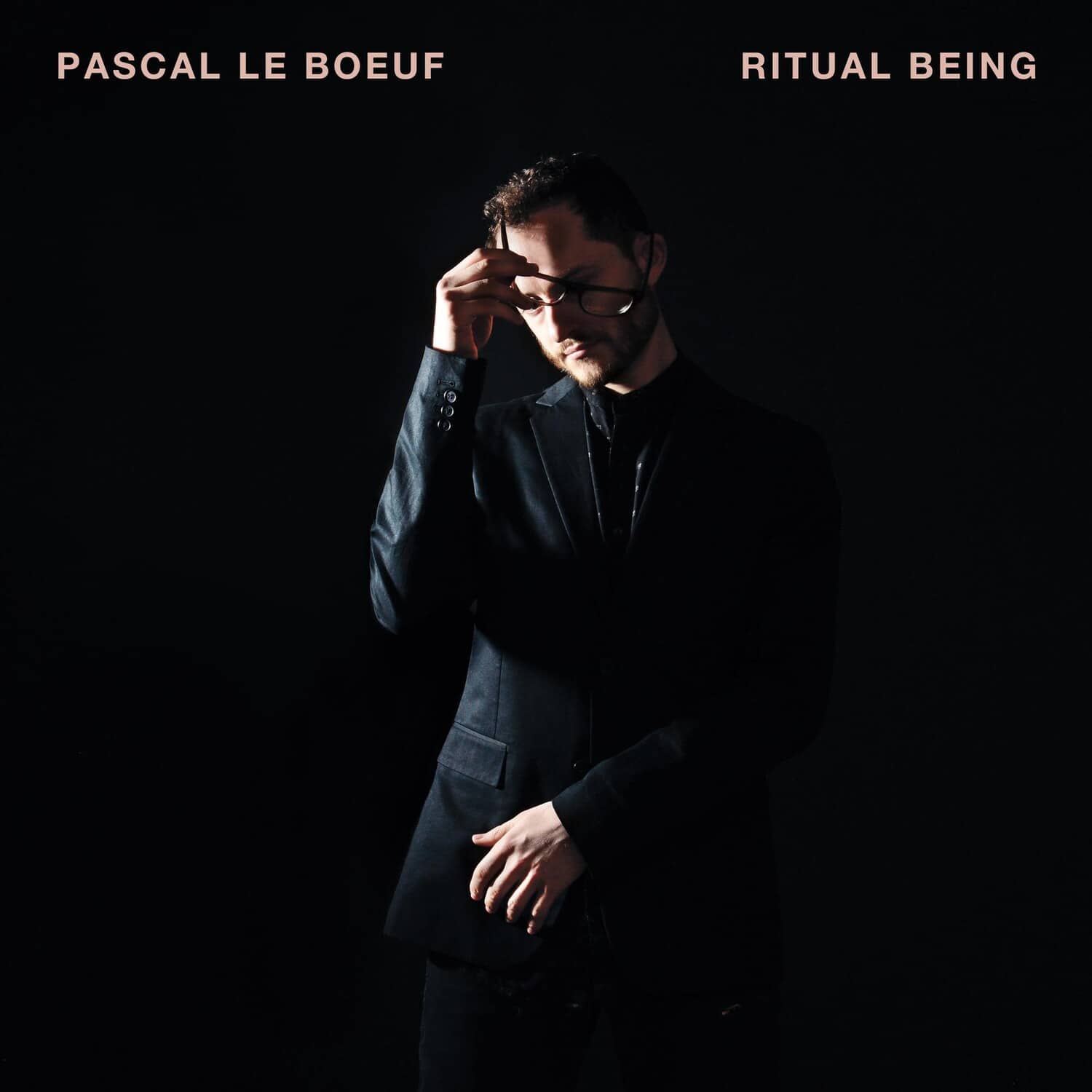 Pascal Le Boeuf - Ritual Being  - COMPACT DISCS