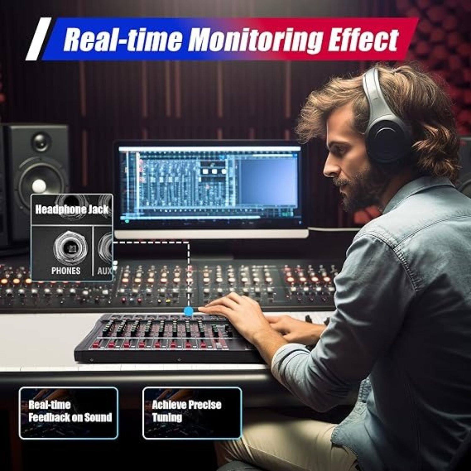 Real-time Monitoring Effect

Headphone Jack
PHONES AUX

Real-time Feedback on Sound
Achieve Precise Tuning
