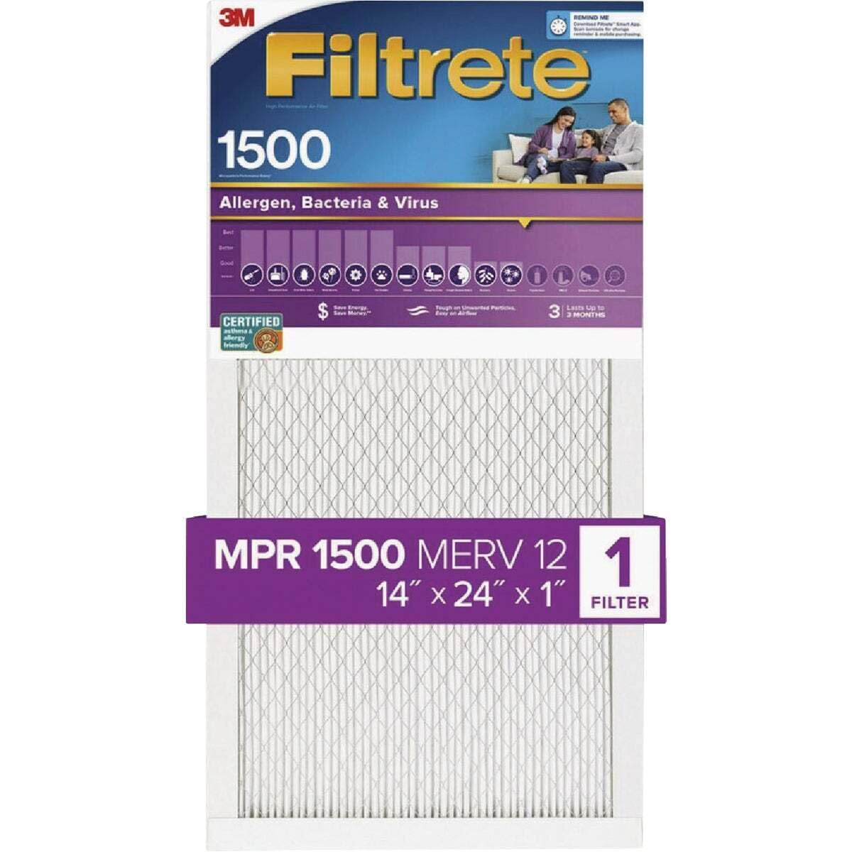 3M REMIND ME Filtrete 1500 Allergen, Bacteria & Virus  
CERTIFIED asthma & allergy  
$ Savings  
Particular  
Lasts Up to 3 MONTHS  
MPR 1500 MERV 12 14" X 24" X 1" FILTER