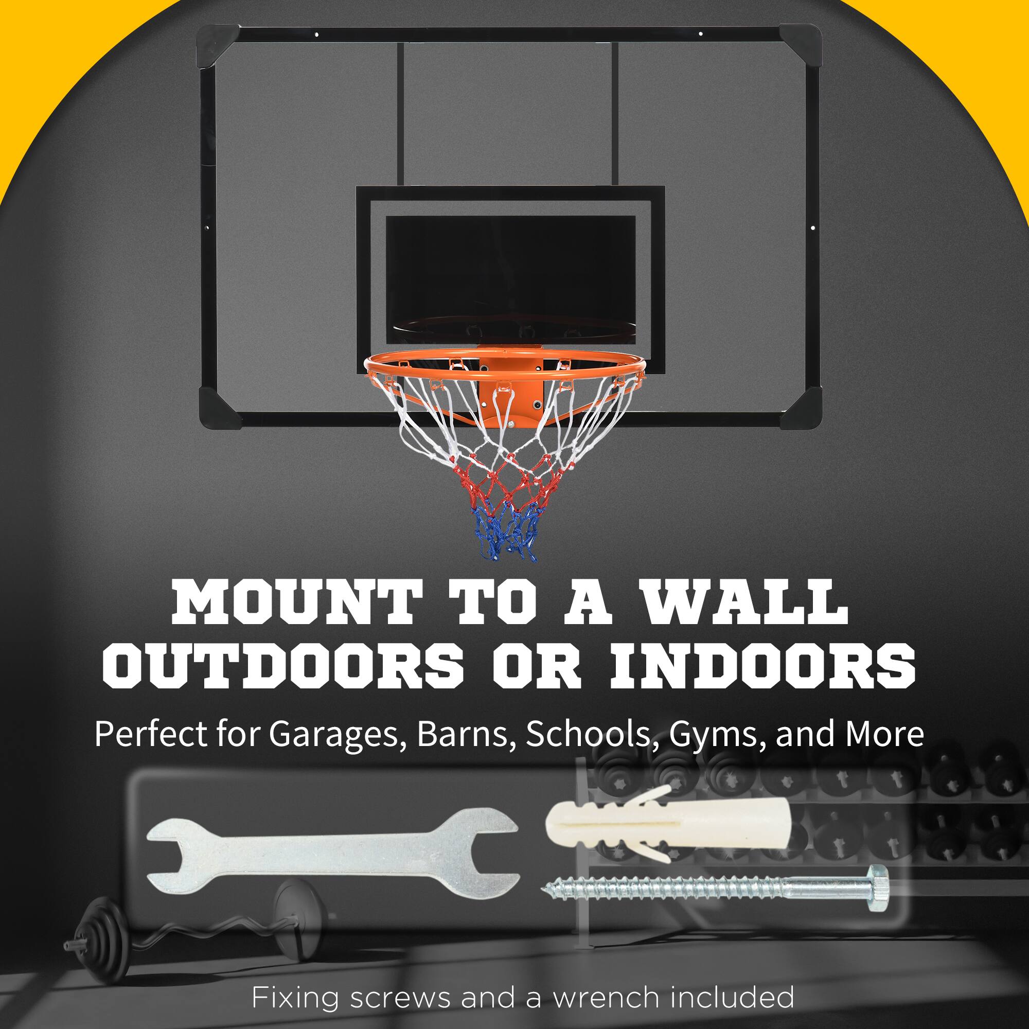 MOUNT TO A WALL OUTDOORS OR INDOORS  
Perfect for Garages, Barns, Schools, Gyms, and More  
Fixing screws and a wrench included