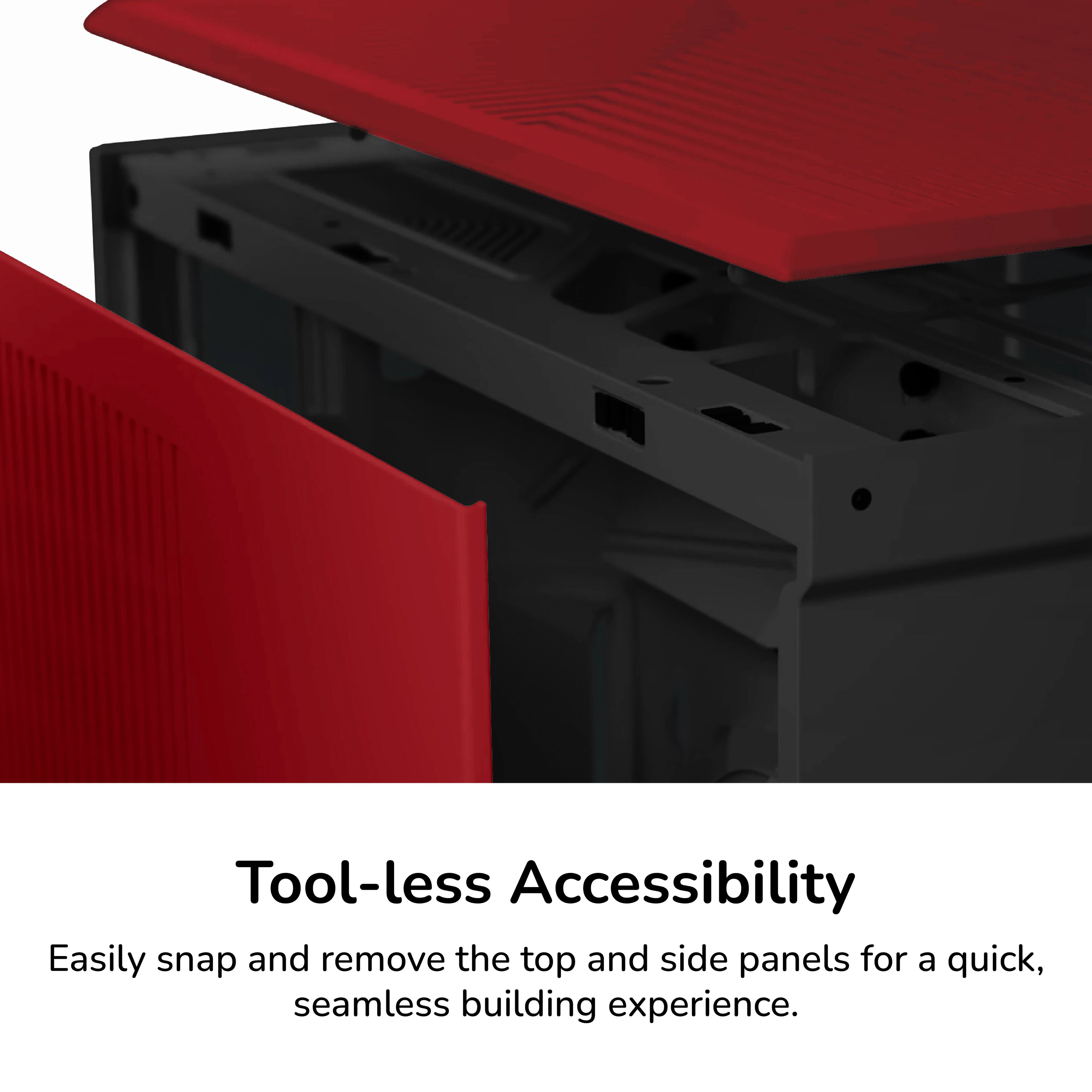 Tool-less Accessibility

Easily snap and remove the top and side panels for a quick, seamless building experience.