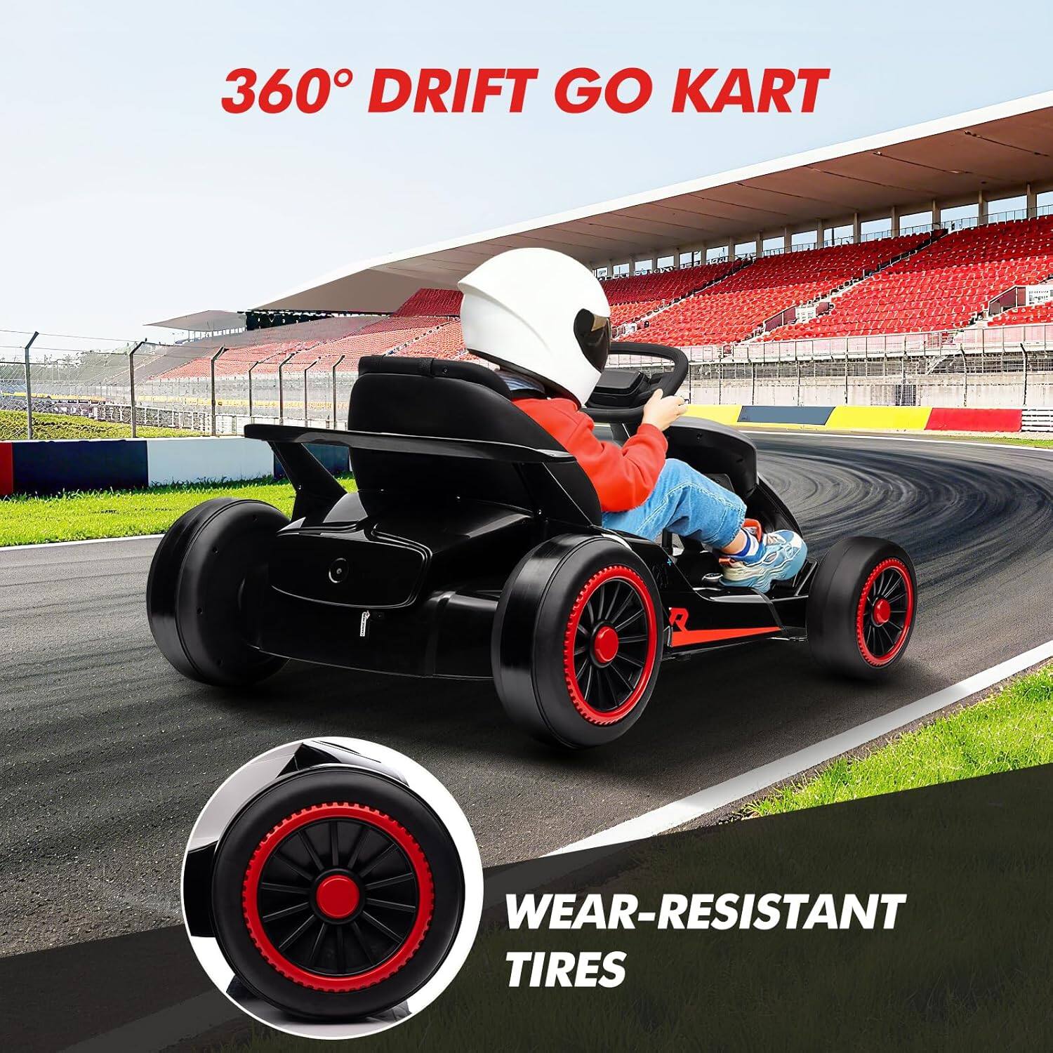 360° DRIFT GO KART

WEAR-RESISTANT TIRES