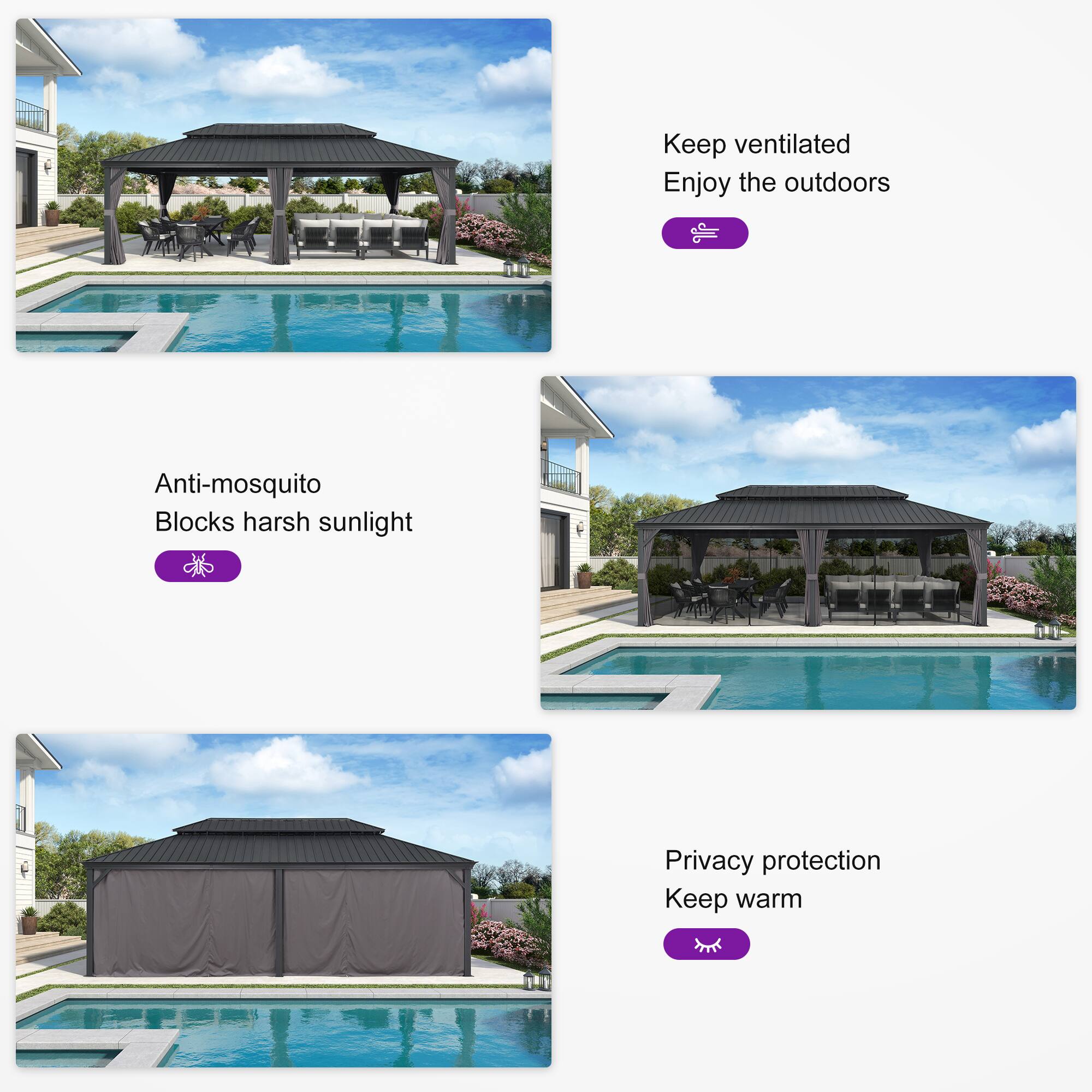 - Keep ventilated
- Enjoy the outdoors

- Anti-mosquito
- Blocks harsh sunlight

- Privacy protection
- Keep warm