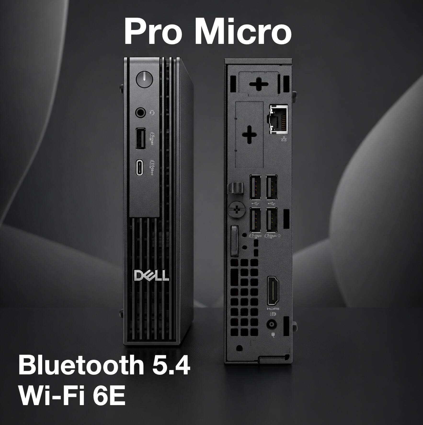 Pro Micro  
106mps  
aS 5gm  
Bap DOLL FLITE  
Bluetooth 5.4  
Wi-Fi 6E