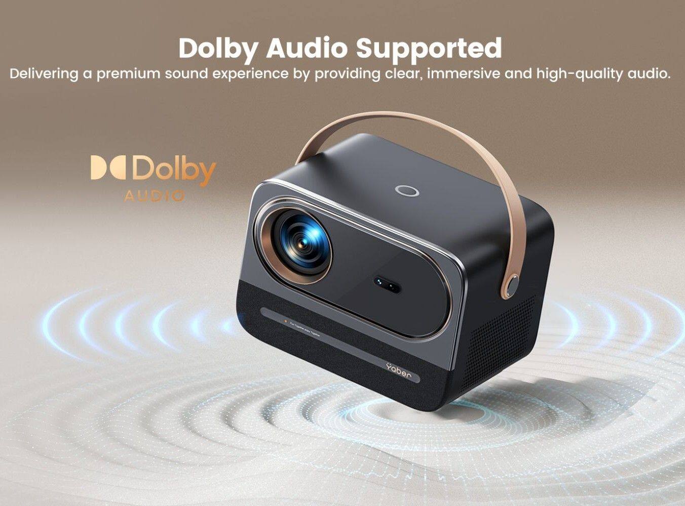 Dolby Audio Supported: Delivering a premium sound experience by providing clear, immersive, and high-quality audio. Dolby AUDIO Yaber.