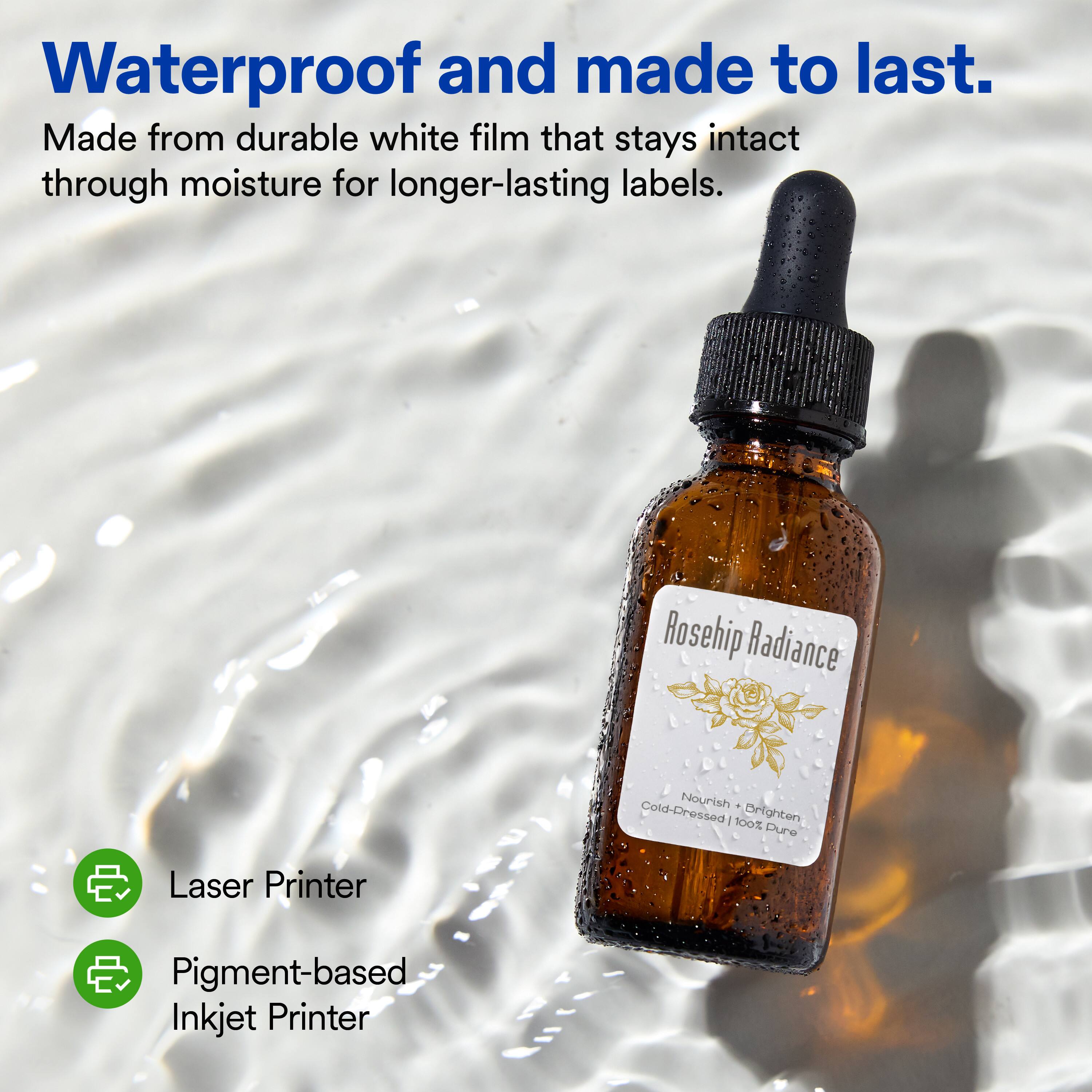 Waterproof and made to last.  
Made from durable white film that stays intact through moisture for longer-lasting labels.  

Rosehip Radiance  
Nourish • Brighten • Cold-Dressed | 100% Pure  

Laser Printer  
Pigment-based Inkjet Printer