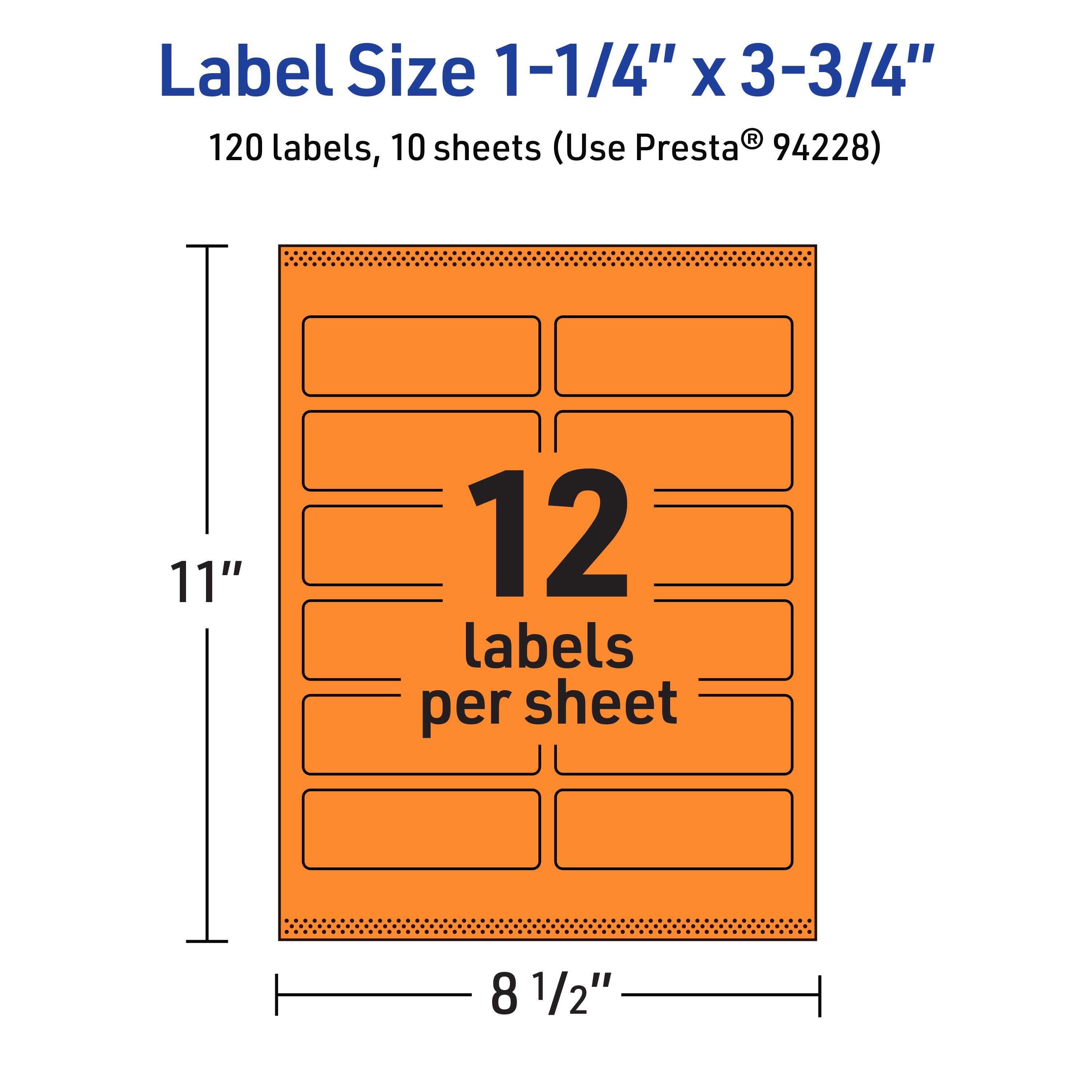 Label Size 1-1/4" x 3-3/4"  
120 labels, 10 sheets (Use Presta® 94228)  
12 labels per sheet  
11" x 8 1/2"