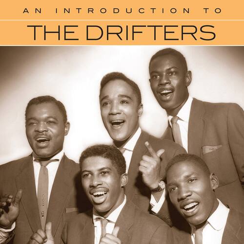 AN INTRODUCTION TO THE DRIFTERS