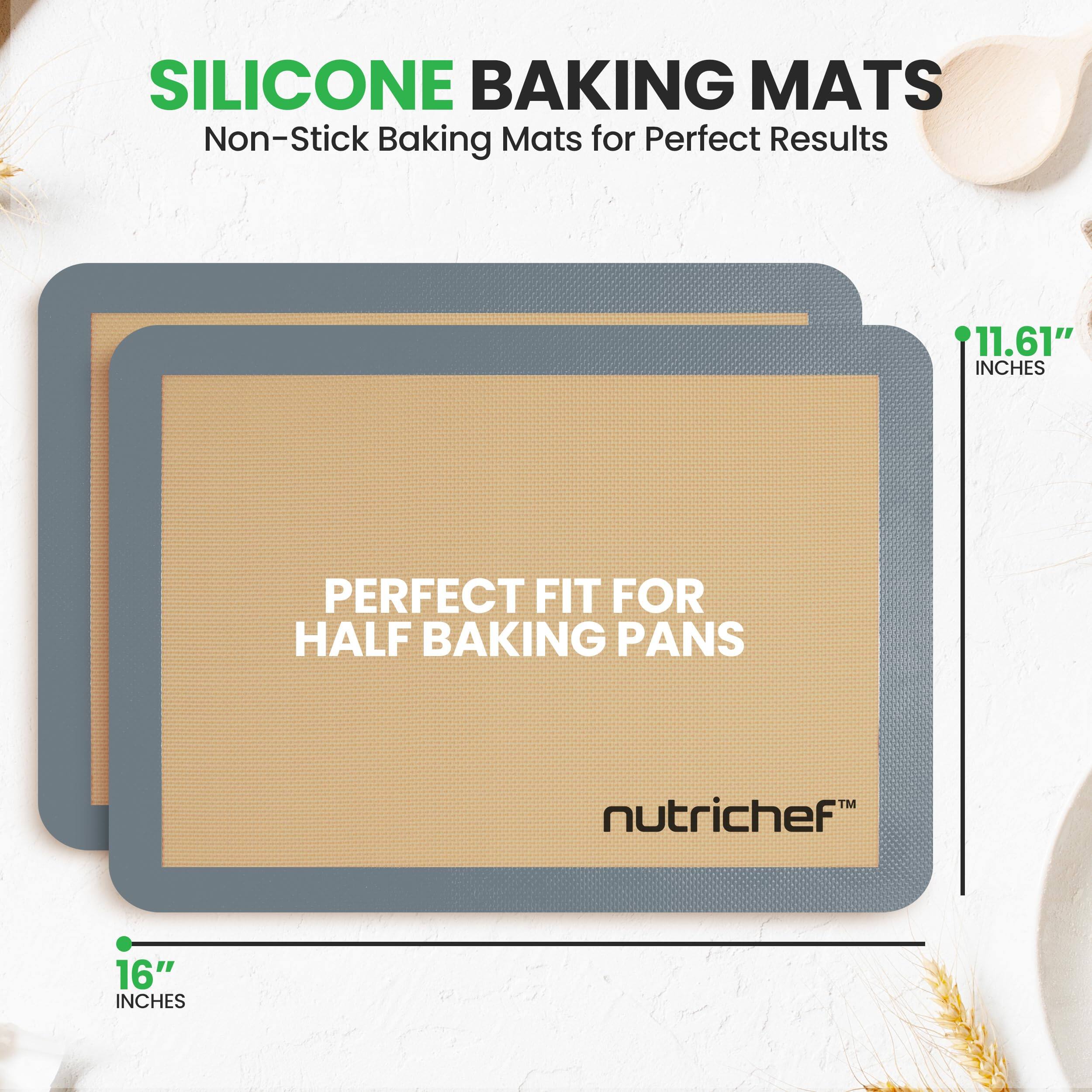 SILICONE BAKING MATS  
Non-Stick Baking Mats for Perfect Results  

11.61" INCHES  
PERFECT FIT FOR HALF BAKING PANS  

nutrichef™  

16" INCHES