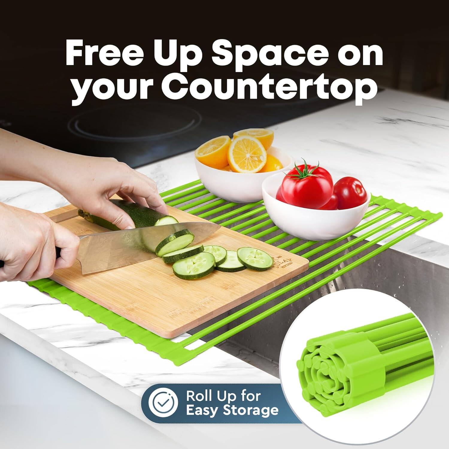 Free Up Space on your Countertop

Roll Up for Easy Storage