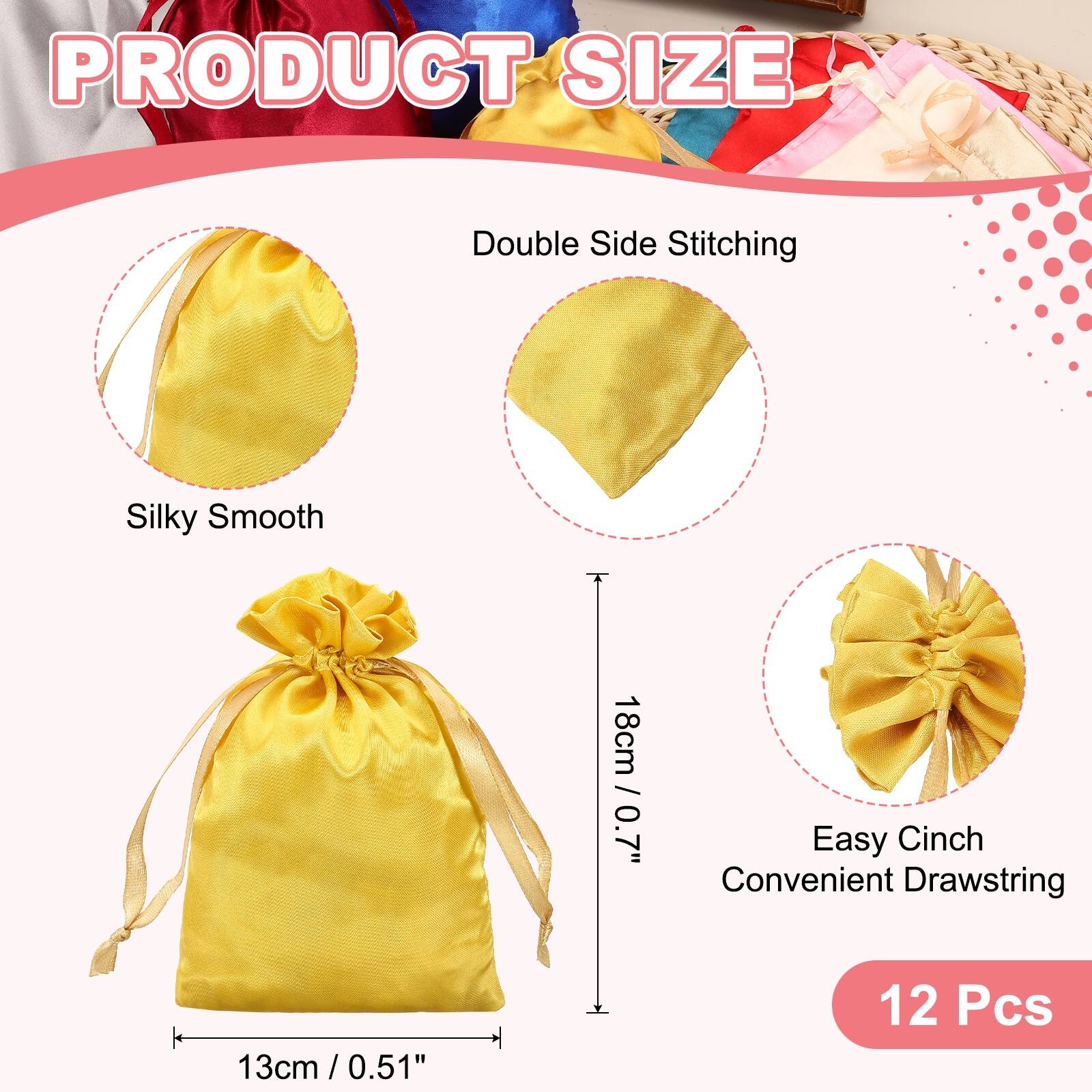 PRODUCT SIZE

Double Side Stitching

Silky Smooth

18cm / 0.7"

Easy Cinch Convenient Drawstring

13cm / 0.51"

12 Pcs