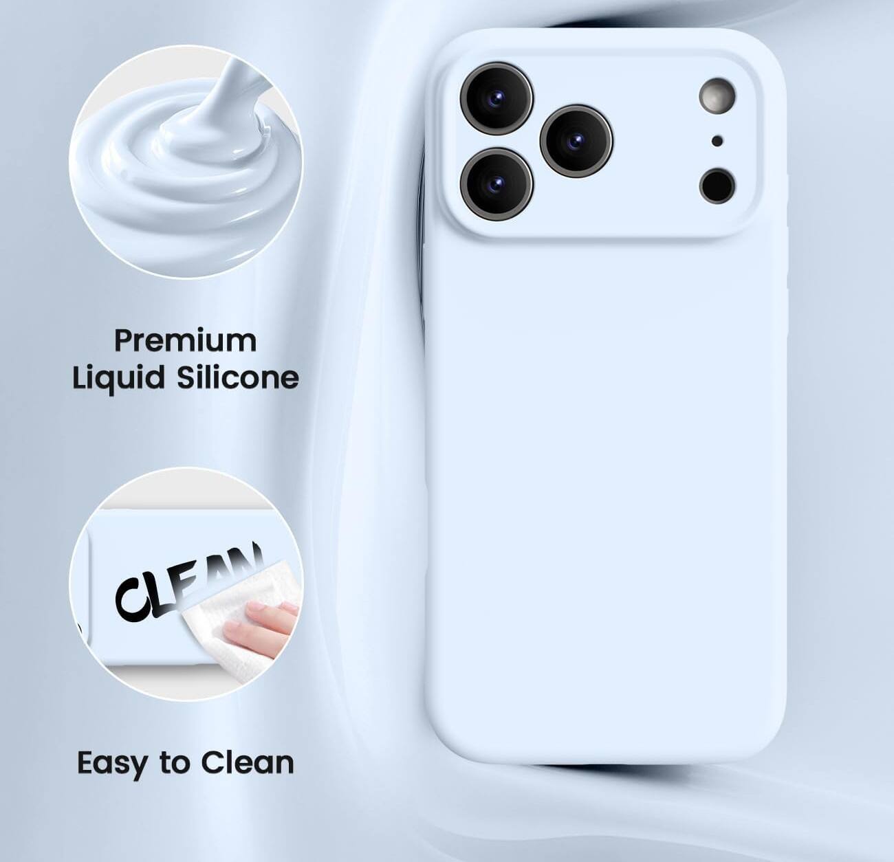 Premium Liquid Silicone  
Easy to Clean