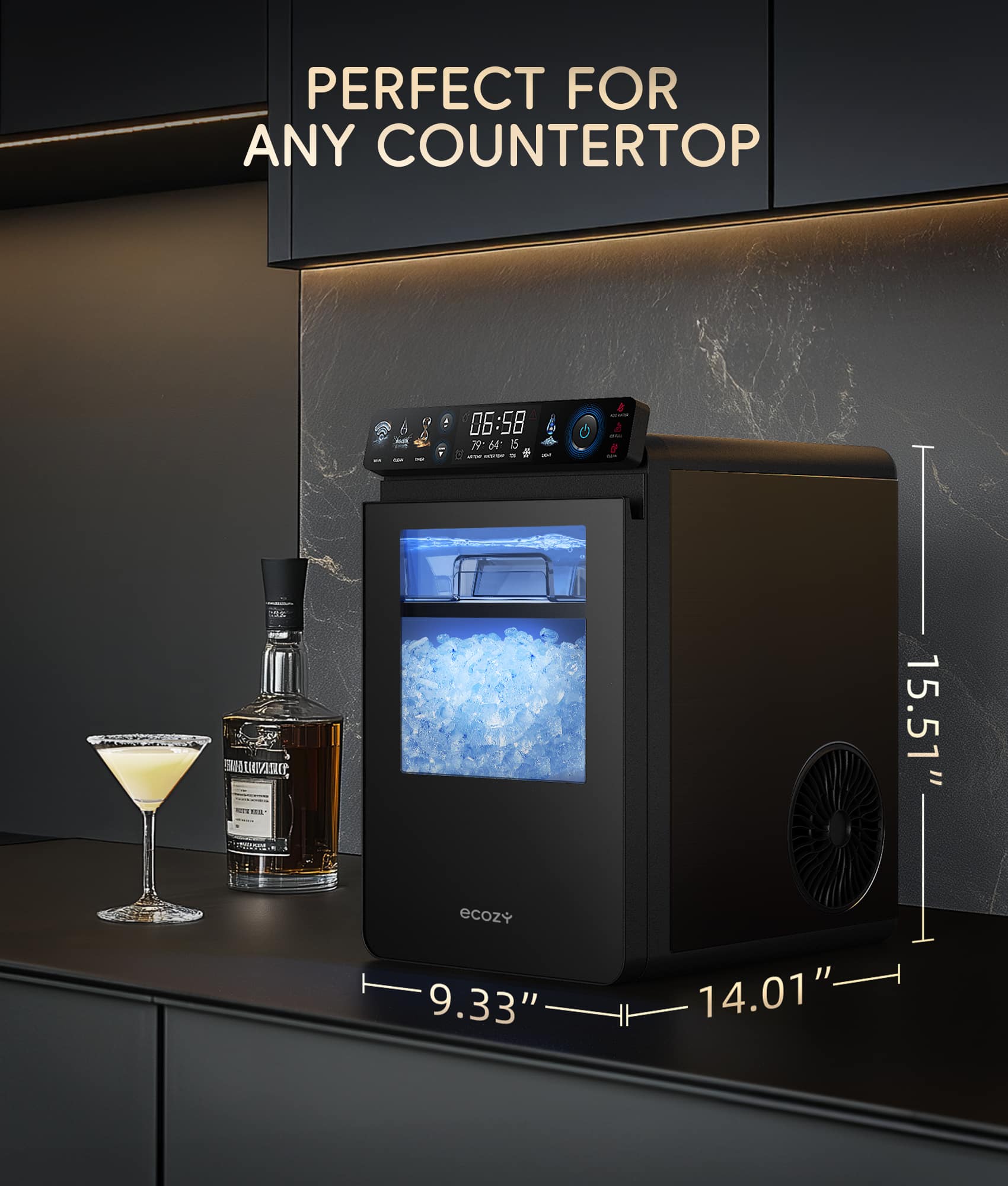 PERFECT FOR ANY COUNTERTOP
06:58
79 79-64 64
15.51"
ecozy
9.33"
14.01"