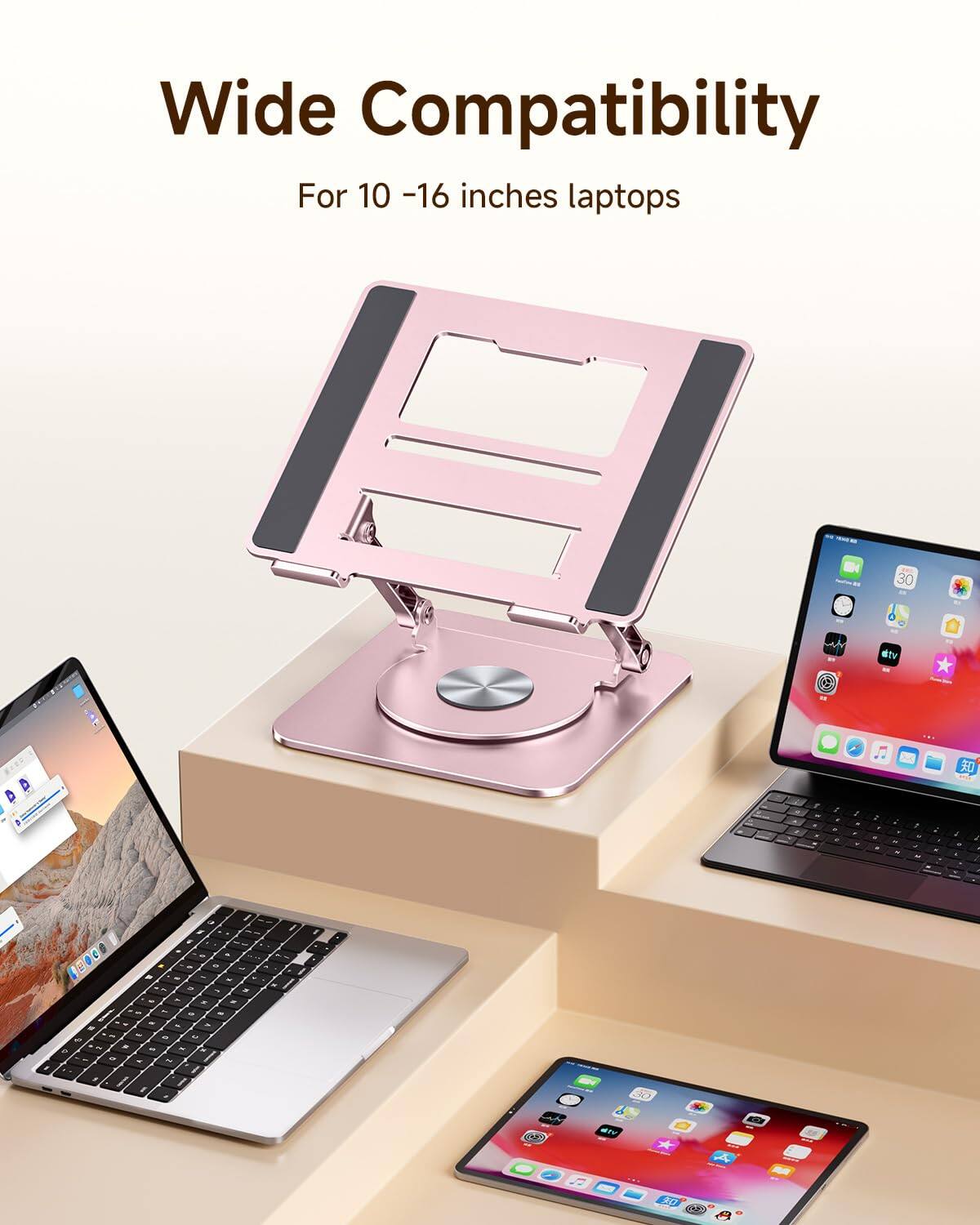 Wide Compatibility  
For 10 - 16 inches laptops