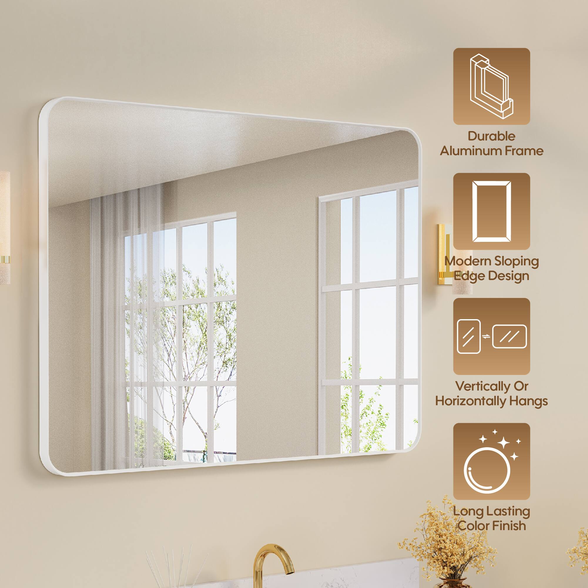 Durable Aluminum Frame  
Modern Sloping Edge Design  
Vertically Or Horizontally Hangs  
Long Lasting Color Finish